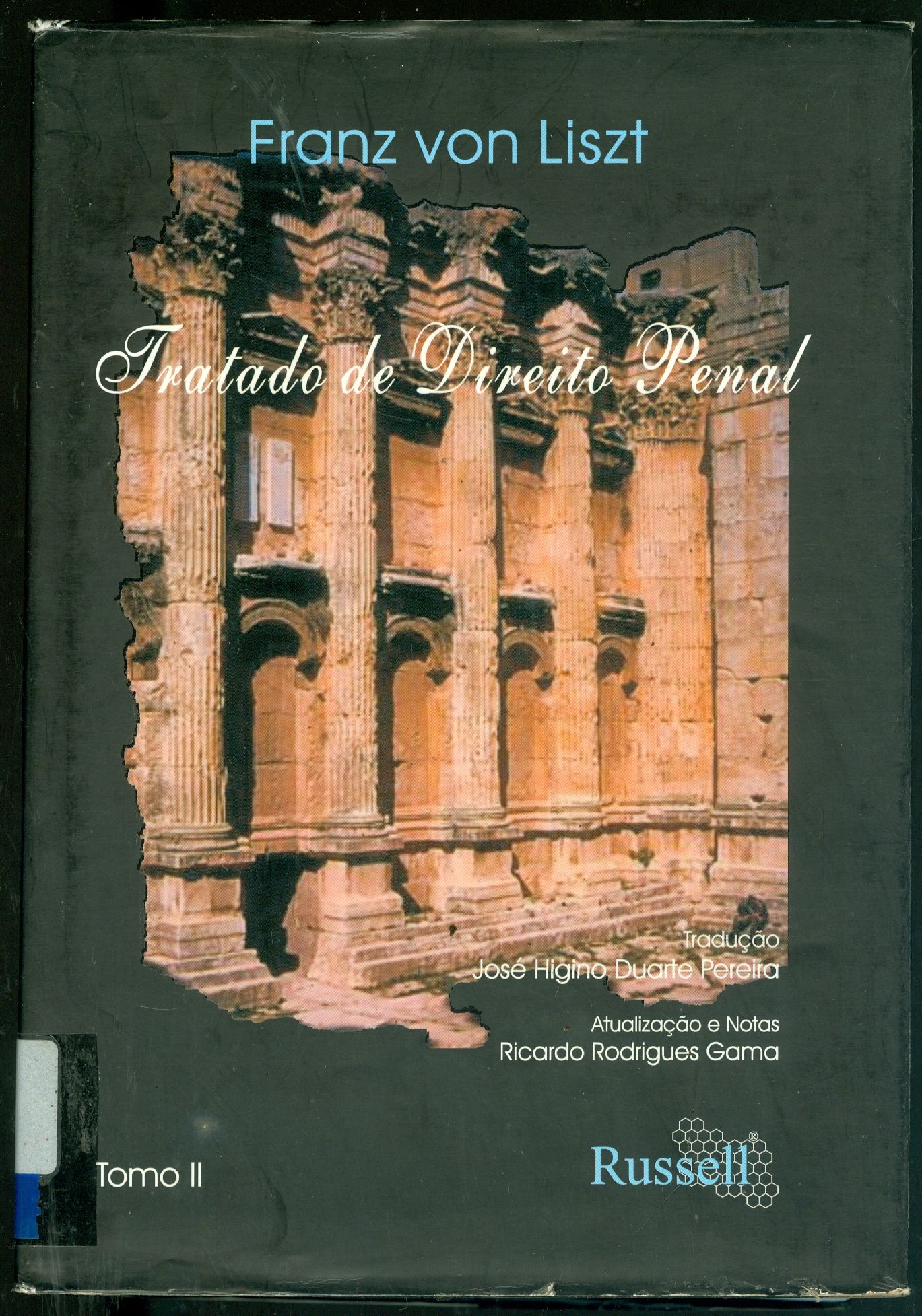 TRATADO DE DIREITO PENAL ALEMÃO - TOMO II