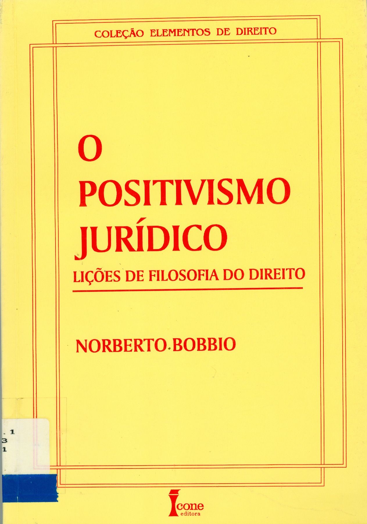 O POSITIVISMO JURÍDICO: LIÇÕES DE FILOSOFIA DO DIREITO