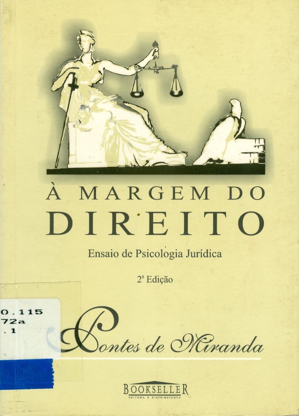 A MARGEM DO DIREITO: ENSAIO DE PSICOLOGIA JURÍDICA
