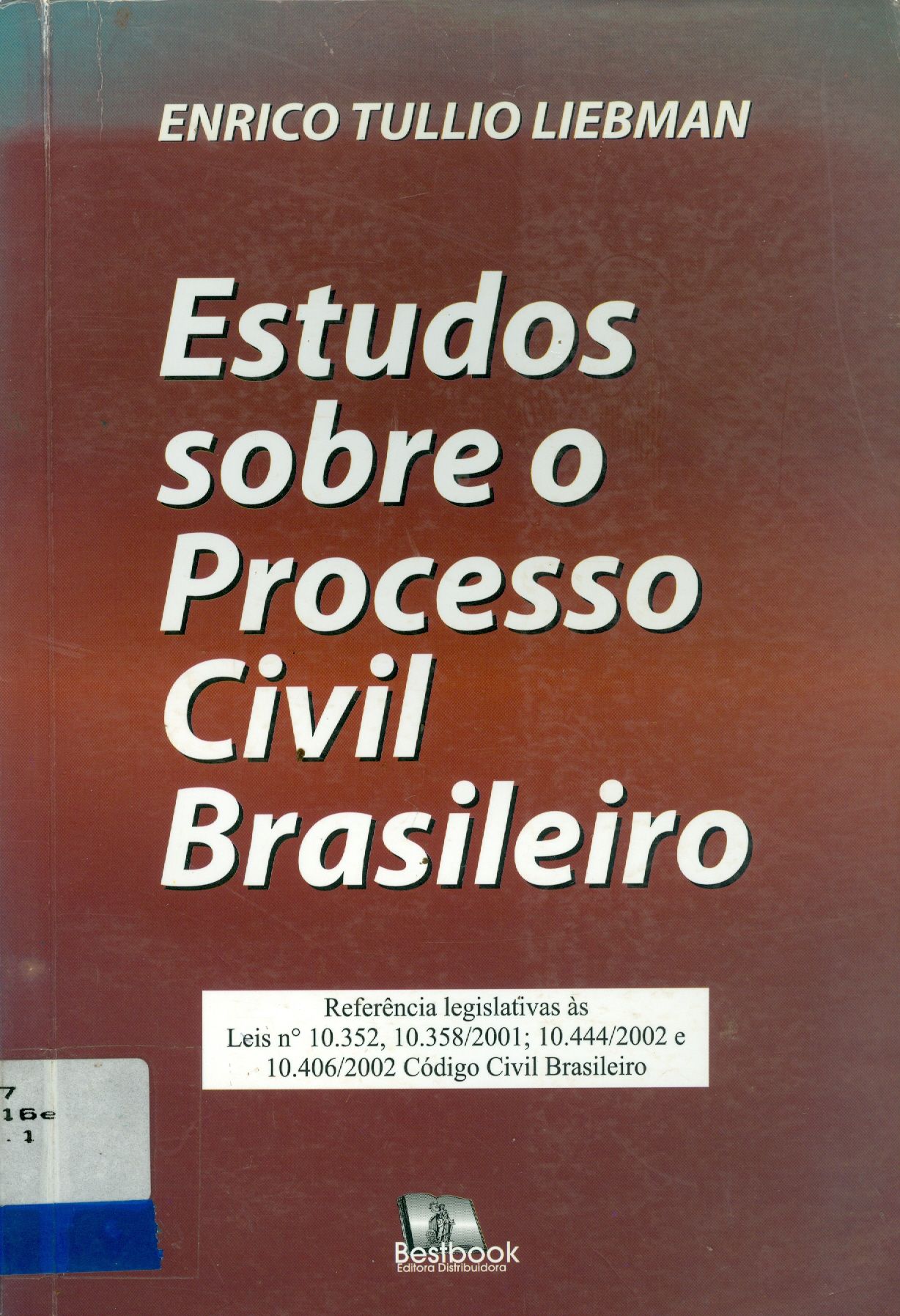ESTUDOS SOBRE O PROCESSO CIVIL BRASILEIRO