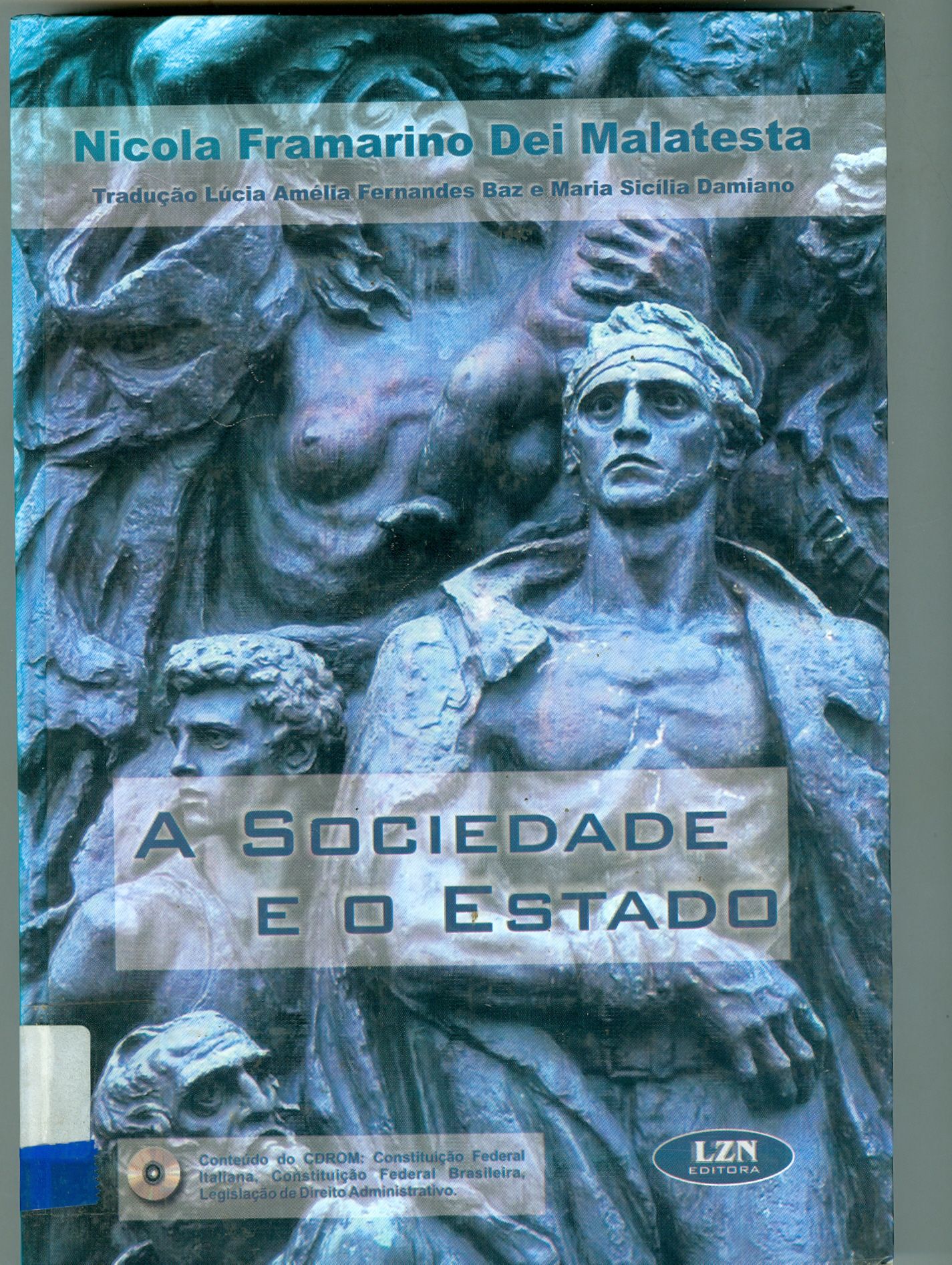 A SOCIEDADE E O ESTADO: INTRODUÇÃO SOCIOLÓGICA AO ESTUDO DE DIREITO PÚBLICO