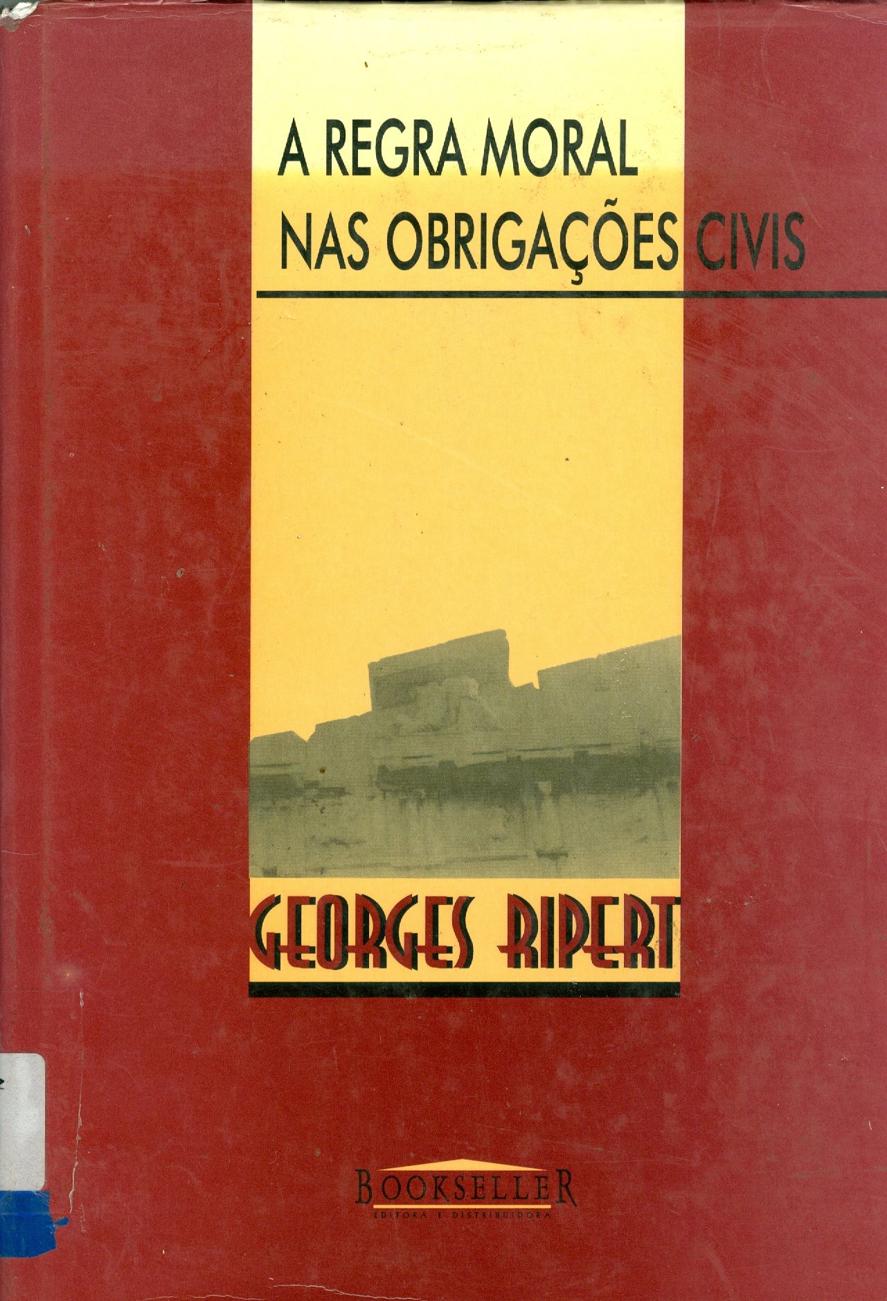 A REGRA MORAL NAS OBRIGAÇÕES CIVIS