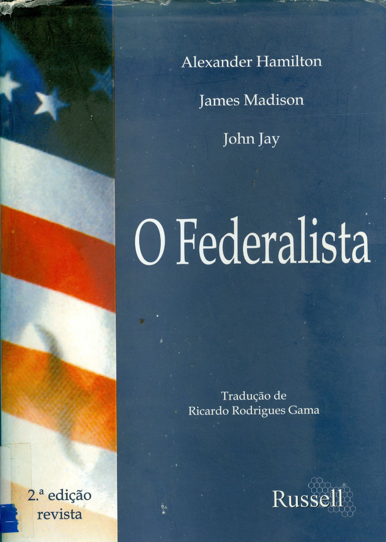 O FEDERALISTA: PENSAMENTO POLÍTICO