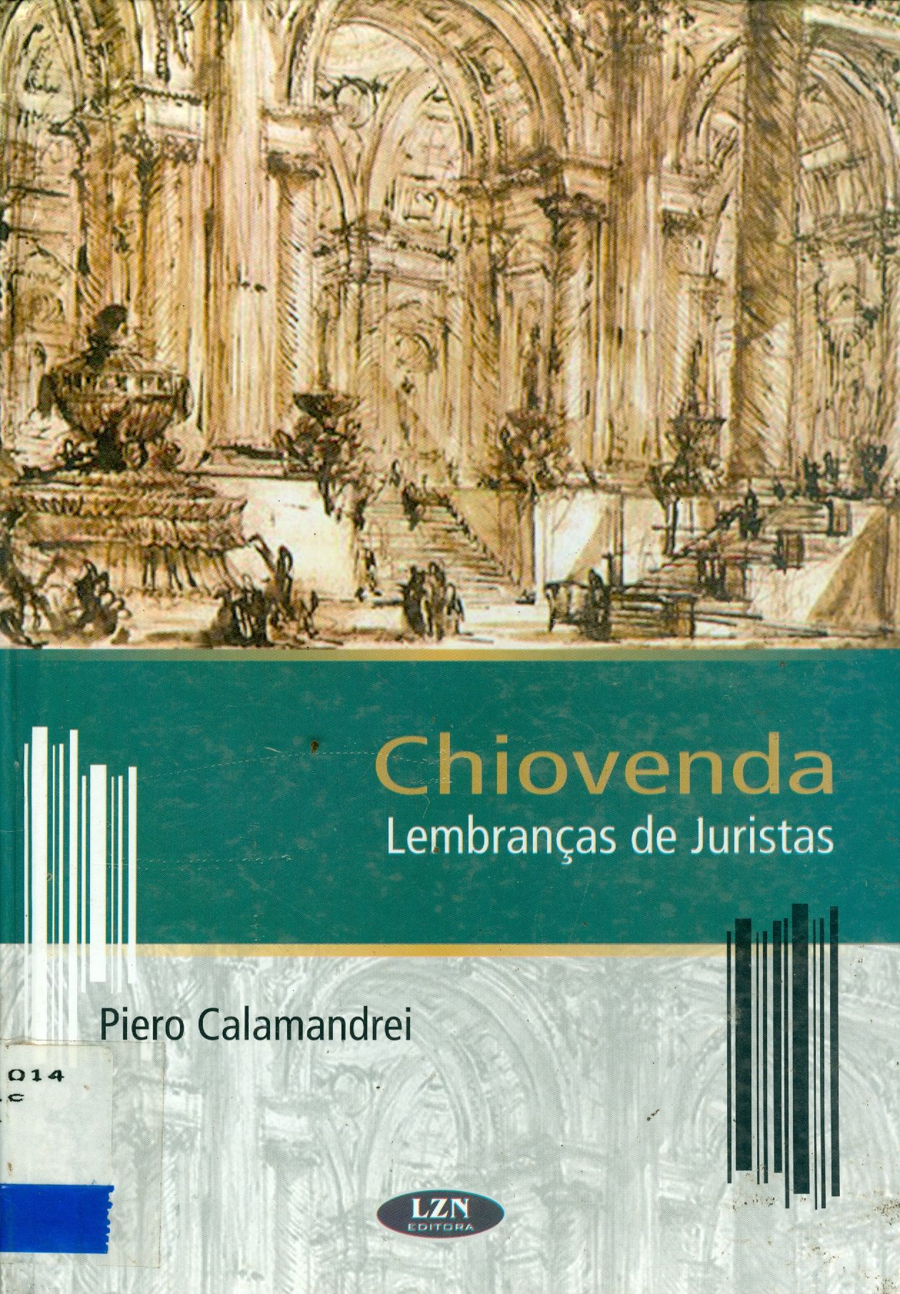 CHIOVENDA: LEMBRANÇAS DE JURISTAS