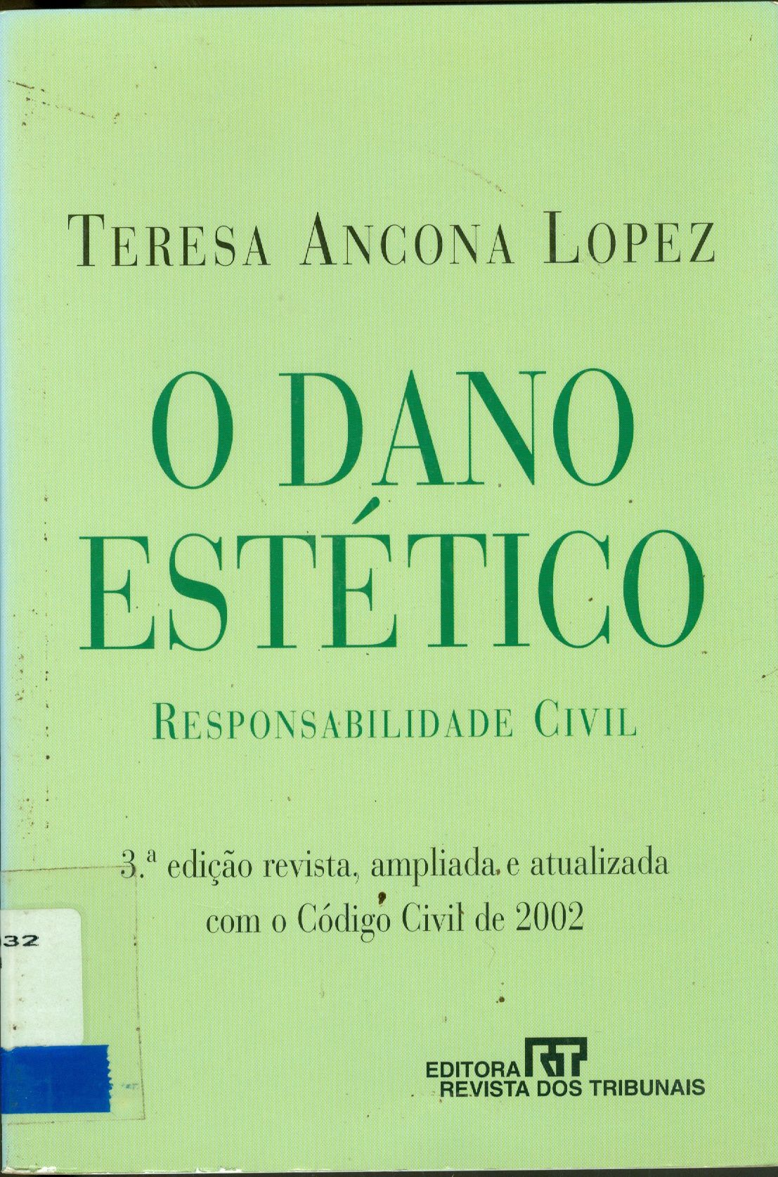 O DANO ESTÉTICO: RESPONSABILIDADE CIVIL 