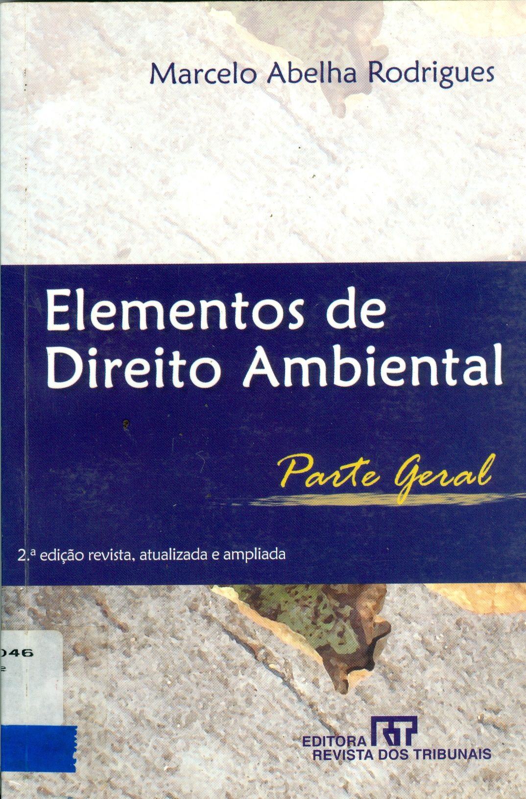 ELEMENTOS DE DIREITO AMBIENTAL: PARTE GERAL 