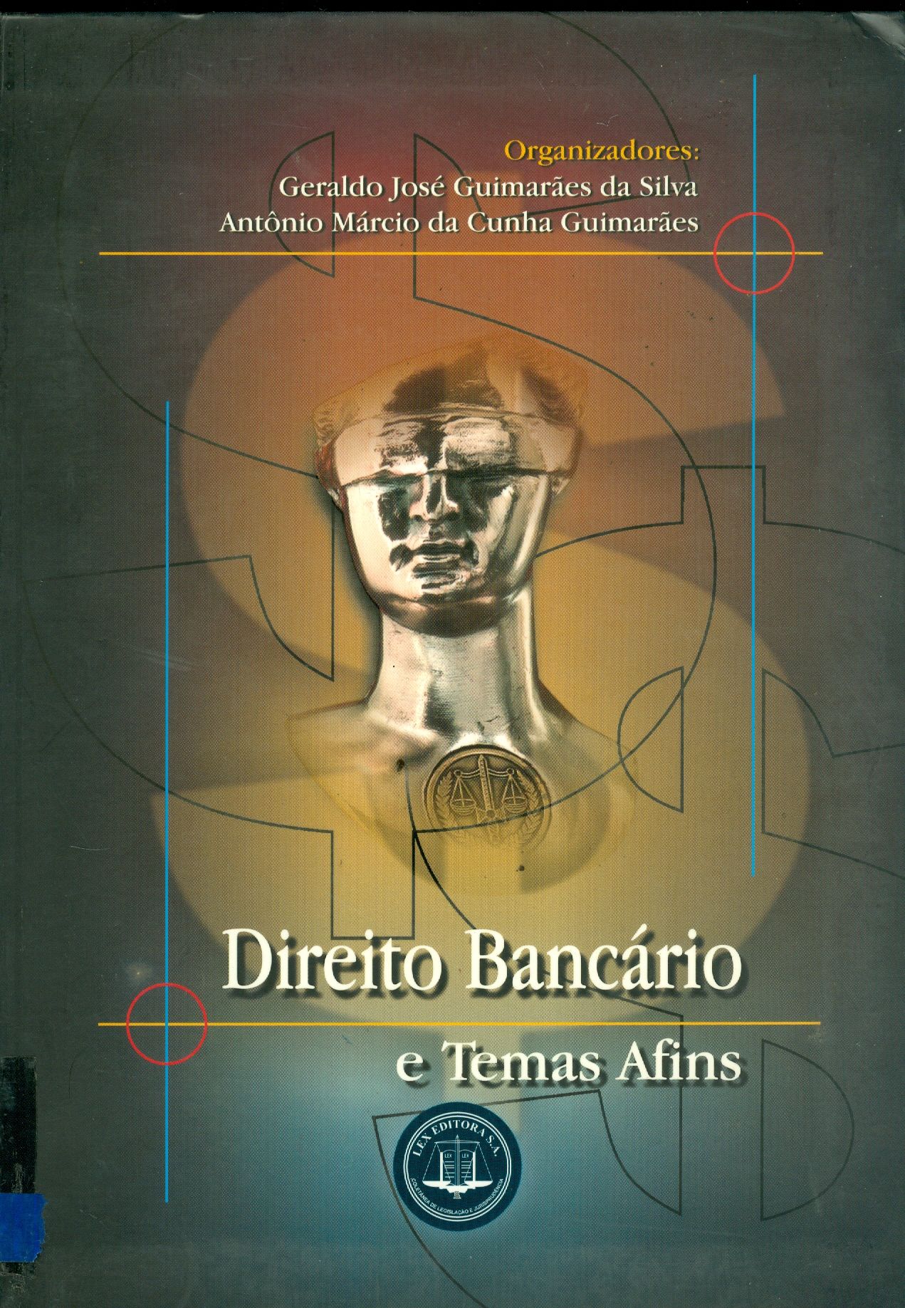 DIREITO BANCÁRIO E TEMAS AFINS