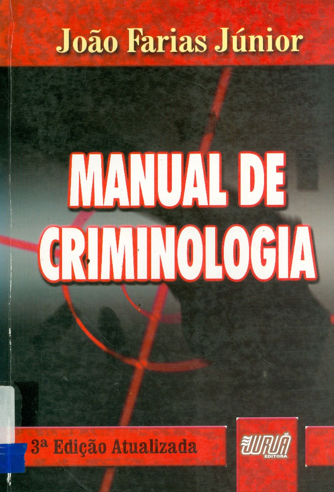 MANUAL DE CRIMINOLOGIA 