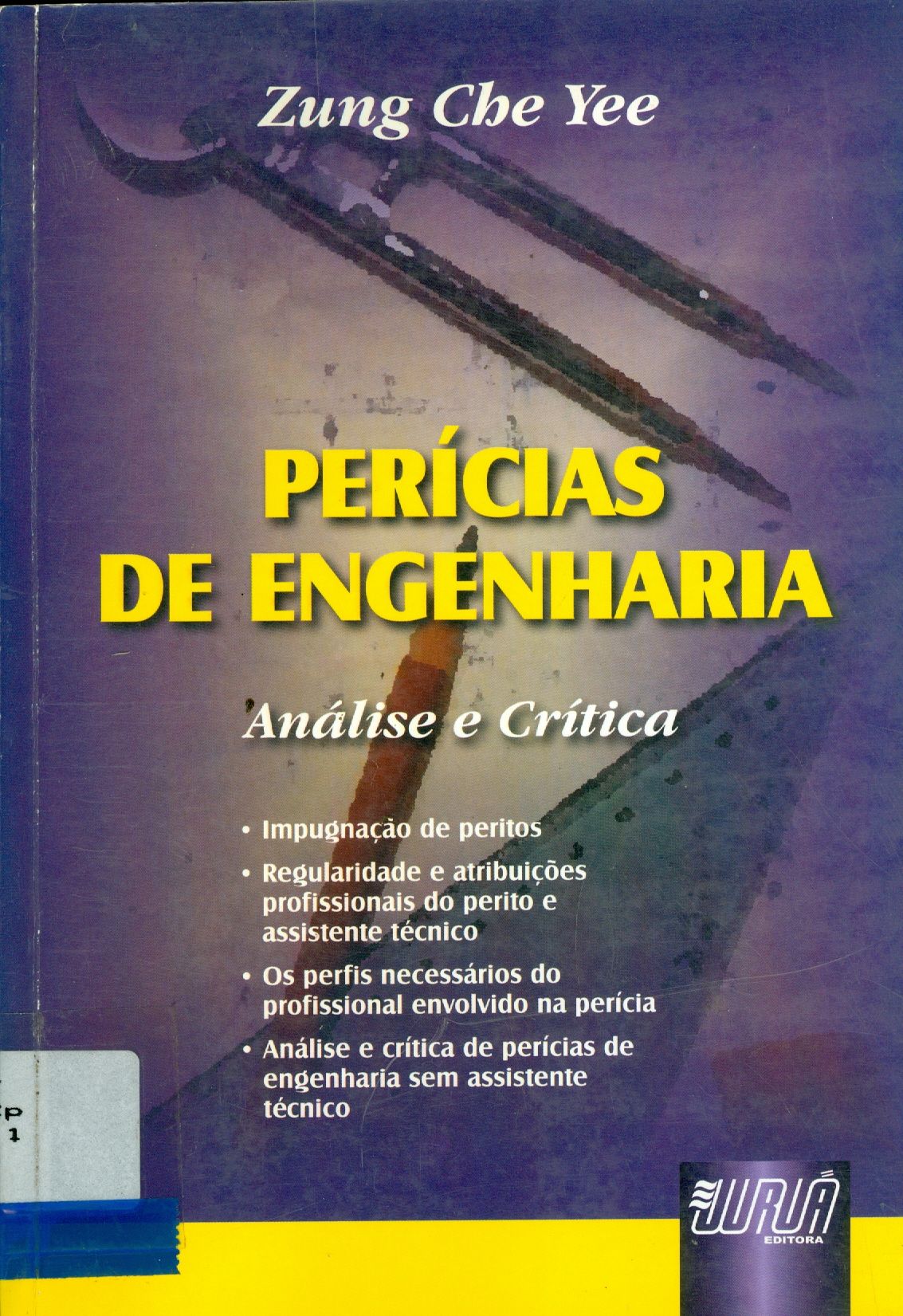 PERÍCIAS DE ENGENHARIA - ANÁLISE E CRÍTICA
