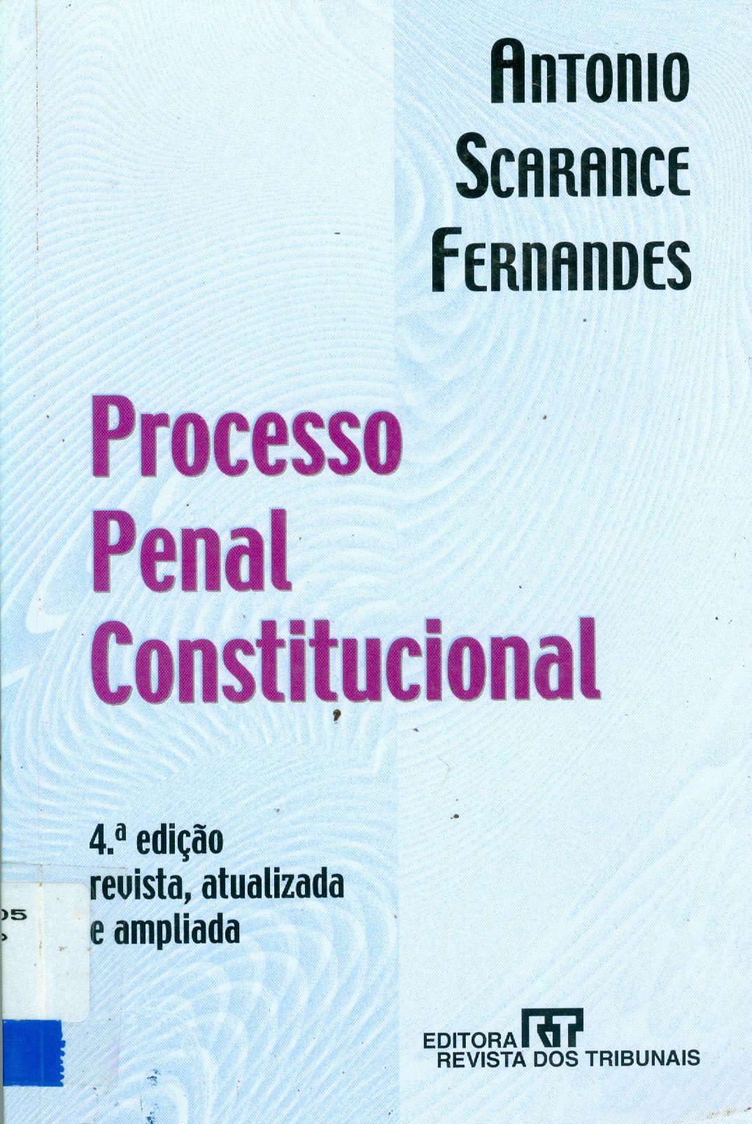 PROCESSO PENAL CONSTITUCIONAL 
