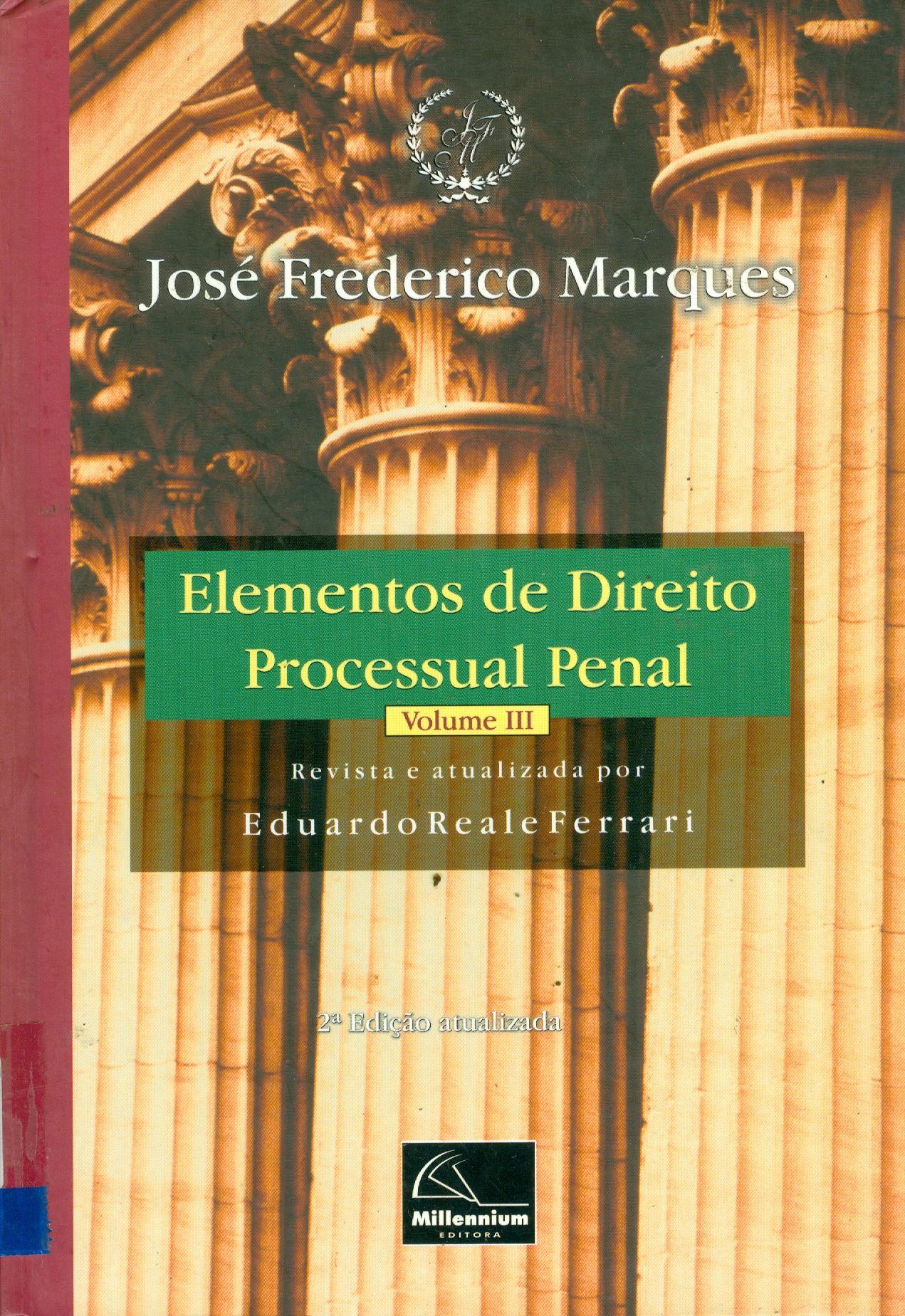 ELEMENTOS DE DIREITO PROCESSUAL PENAL: V. 3 