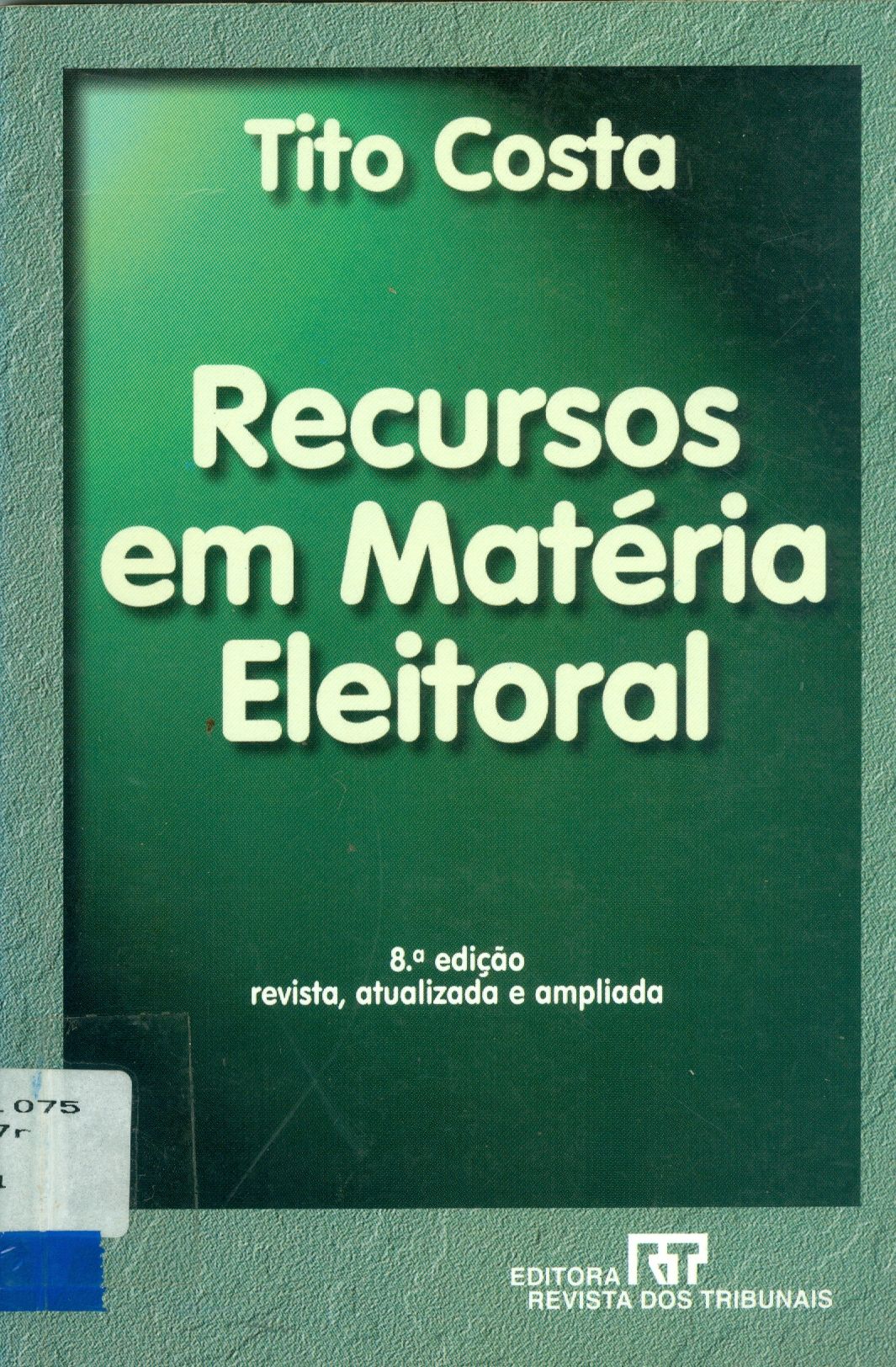 RECURSOS EM MATÉRIA ELEITORAL 