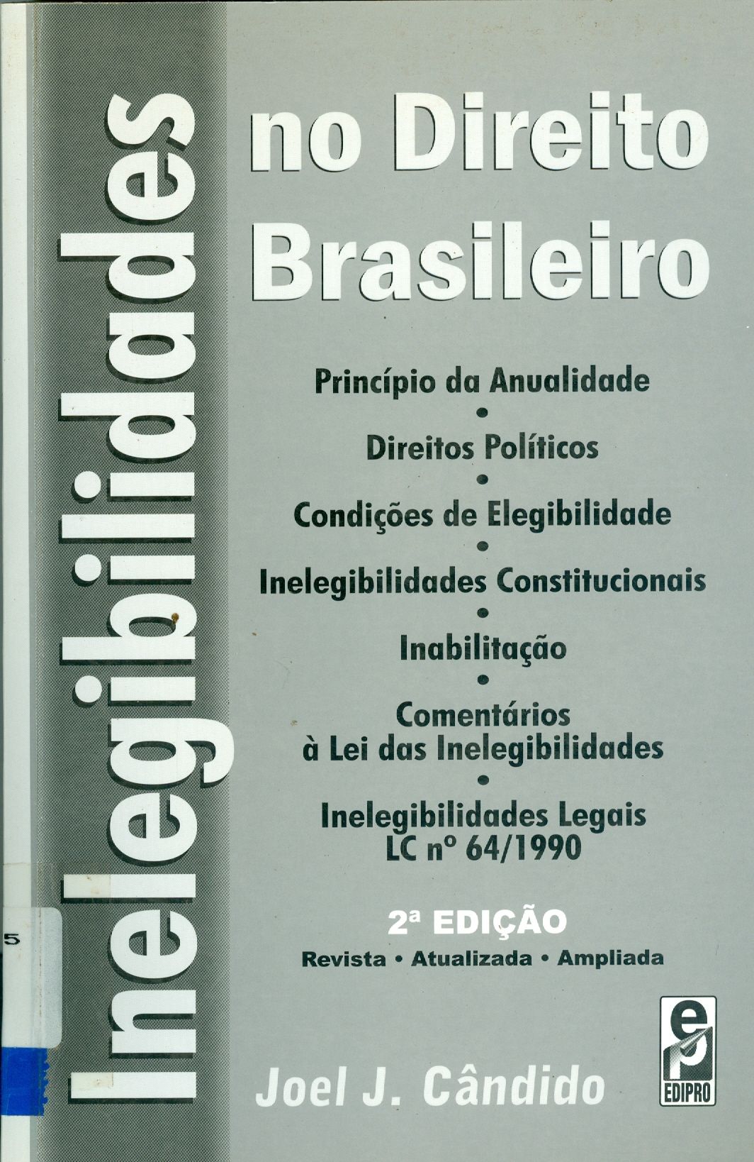 INELEGIBILIDADES NO DIREITO BRASILEIRO 