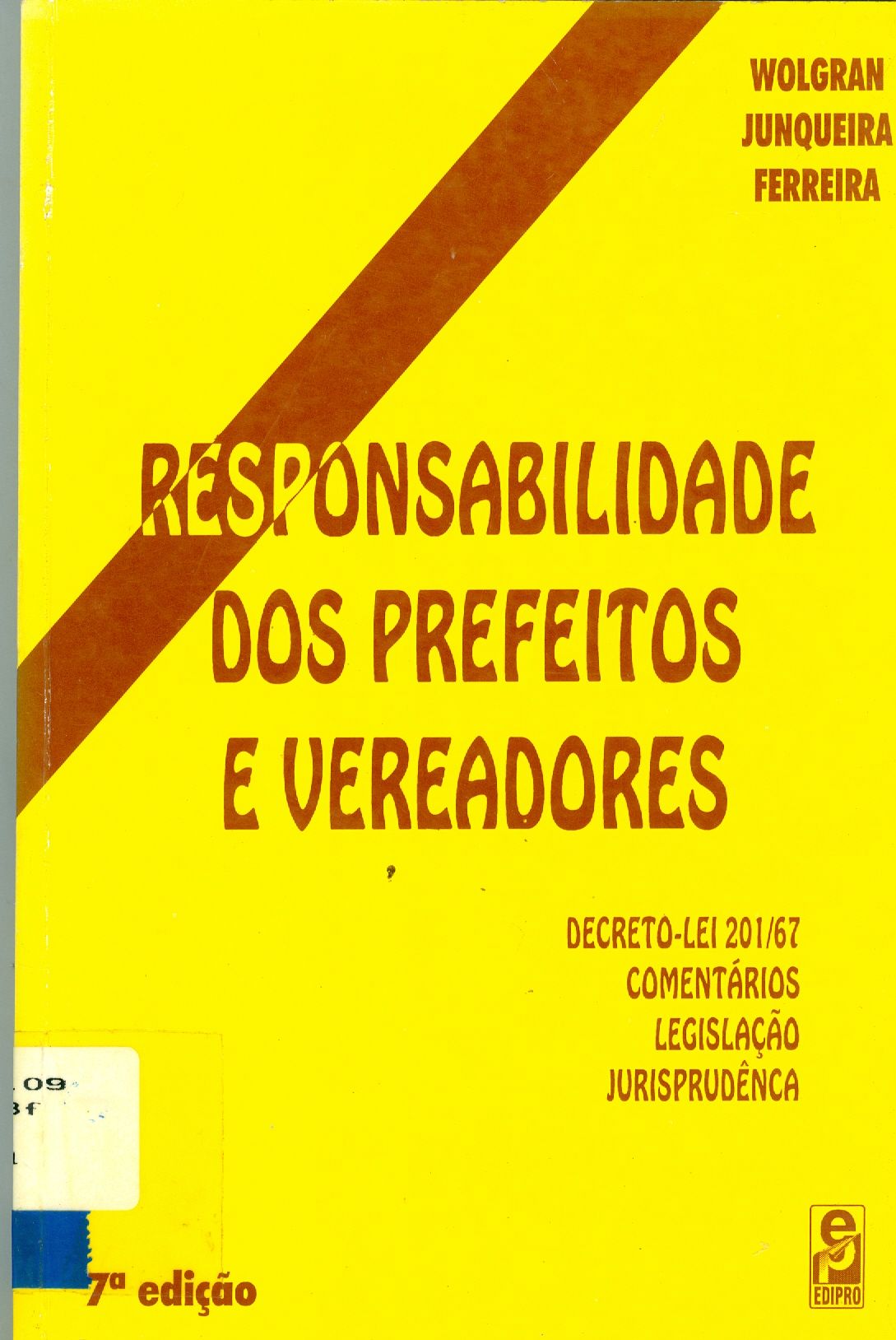 RESPONSABILIDADE DOS PREFEITOS E VEREADORES 
