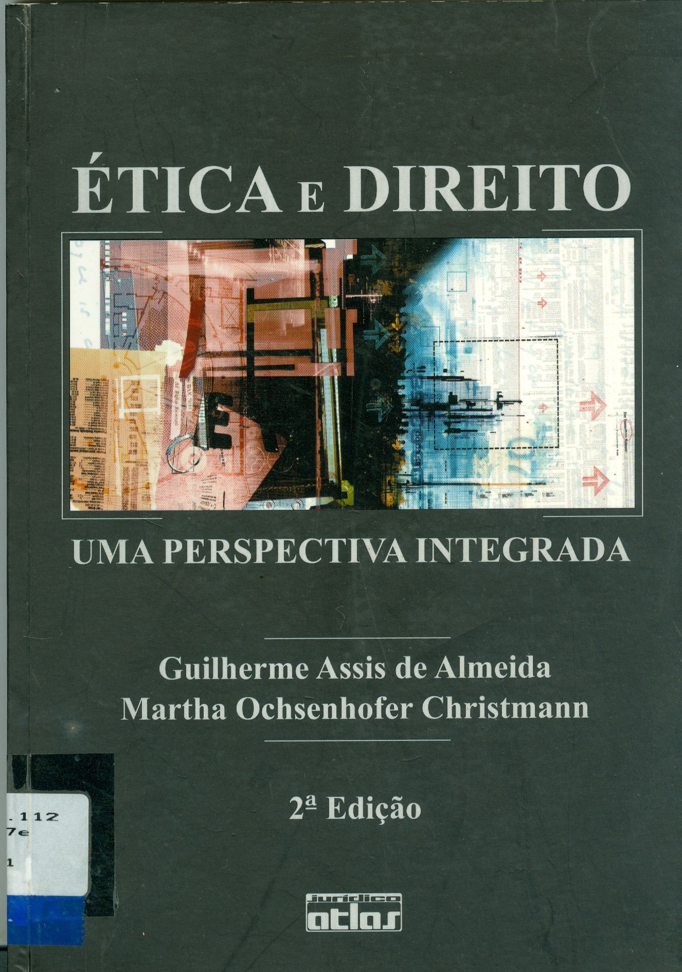 ÉTICA E DIREITO: UMA PERSPECTIVA INTEGRADA 
