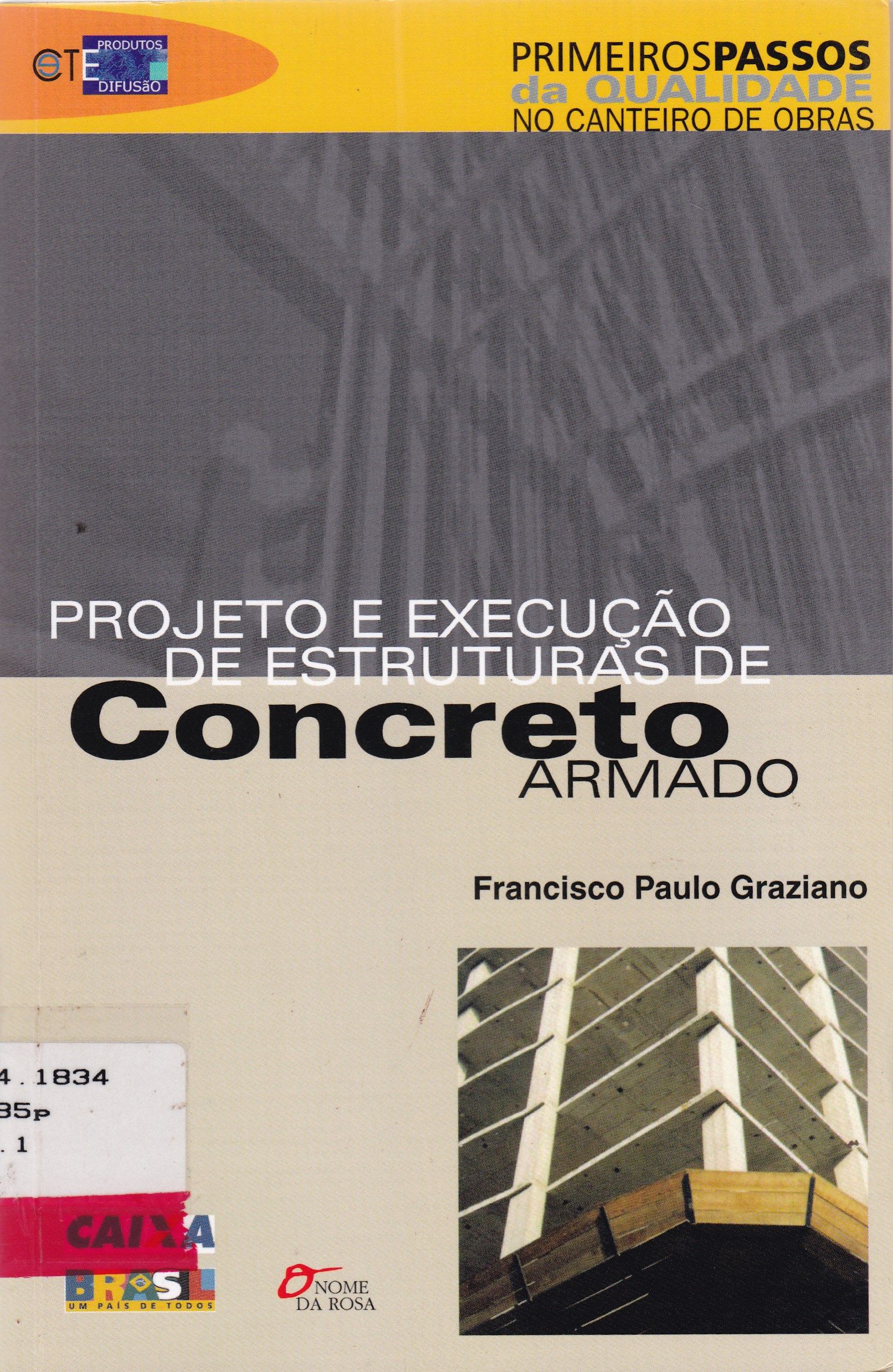 PROJETO E EXECUÇÃO DE ESTRUTURAS DE CONCRETO ARMADO