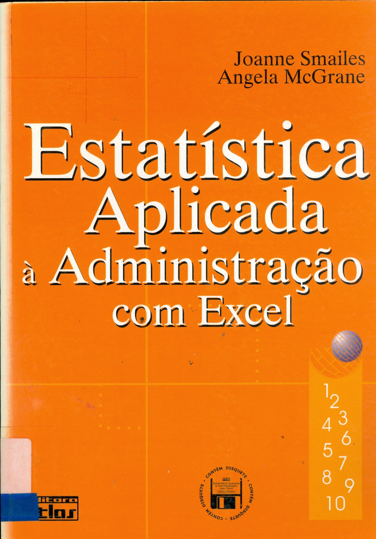 ESTATÍSTICA APLICADA A ADMINISTRAÇÃO COM EXCEL