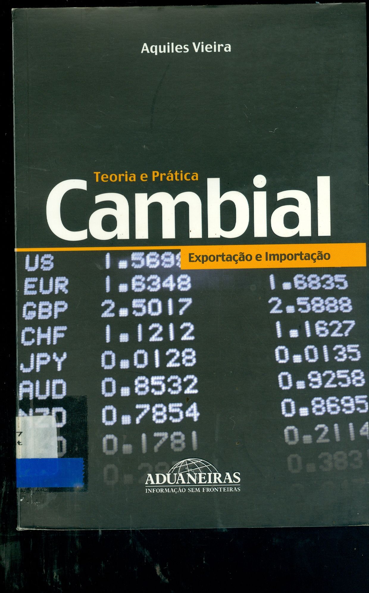 TEORIA E PRÁTICA CAMBIAL: EXPORTAÇÃO E IMPORTAÇÃO