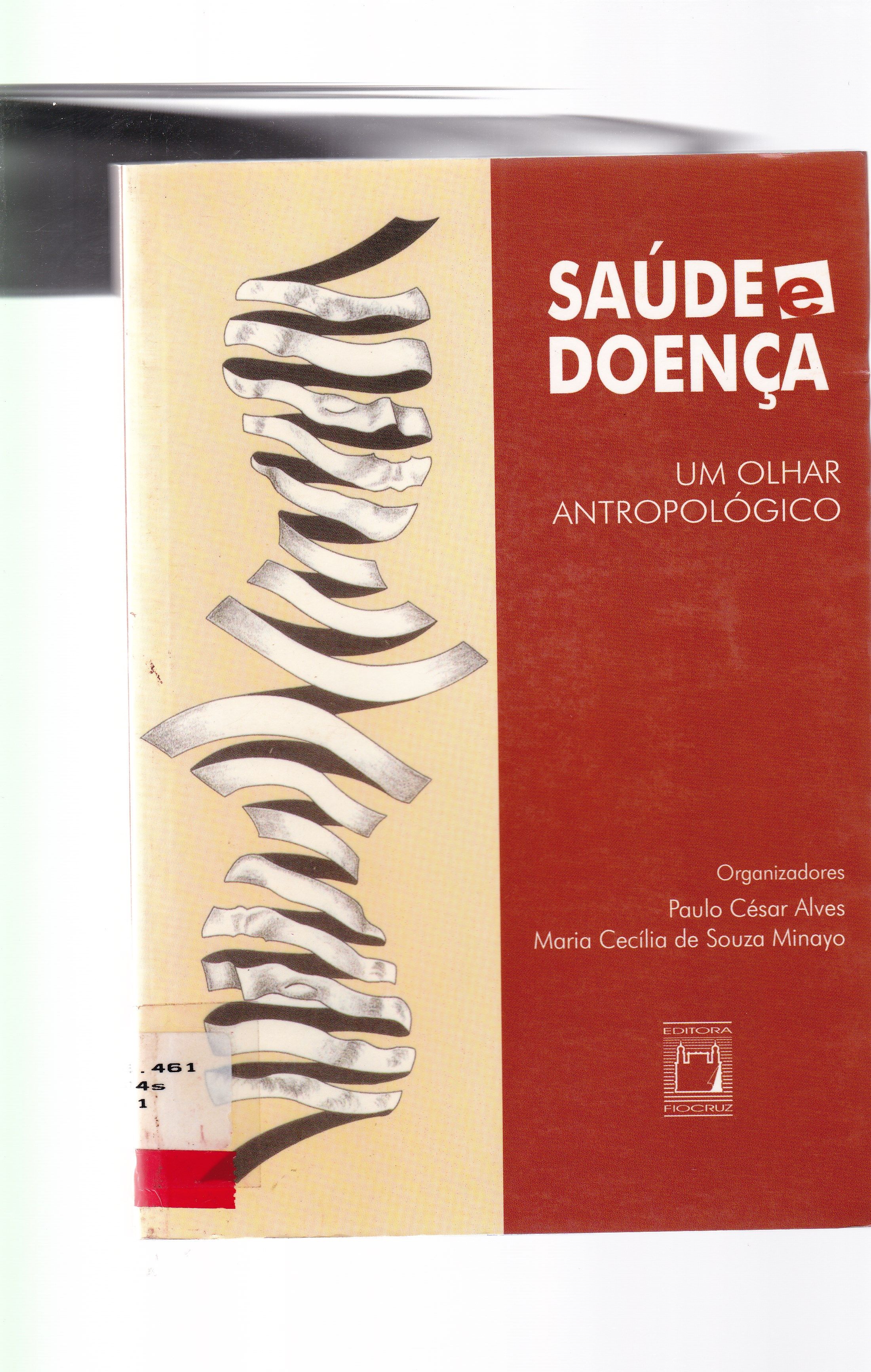 SAÚDE E DOENÇA: UM OLHAR ANTROPOLÓGICO