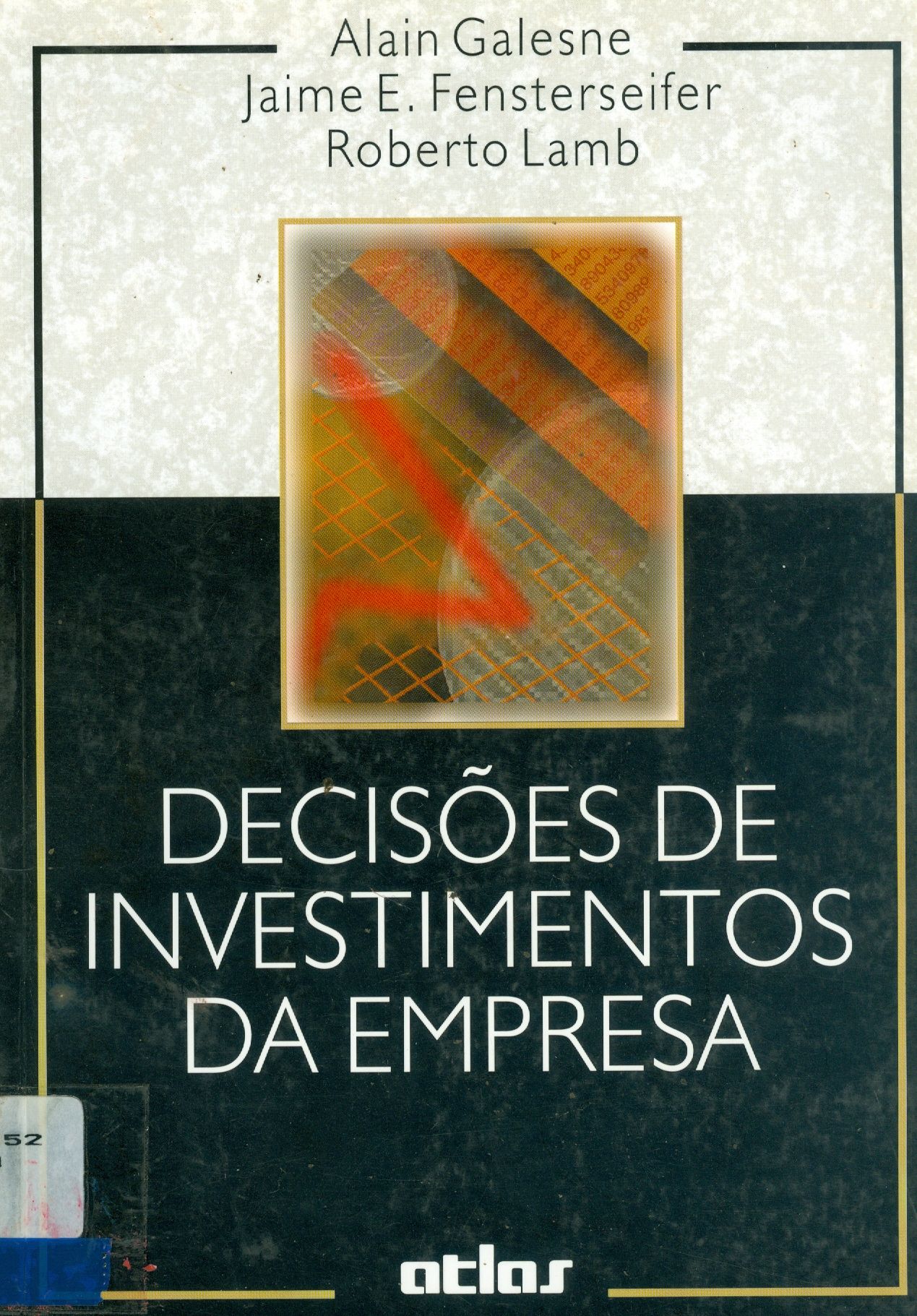 DECISÕES DE INVESTIMENTOS DA EMPRESA