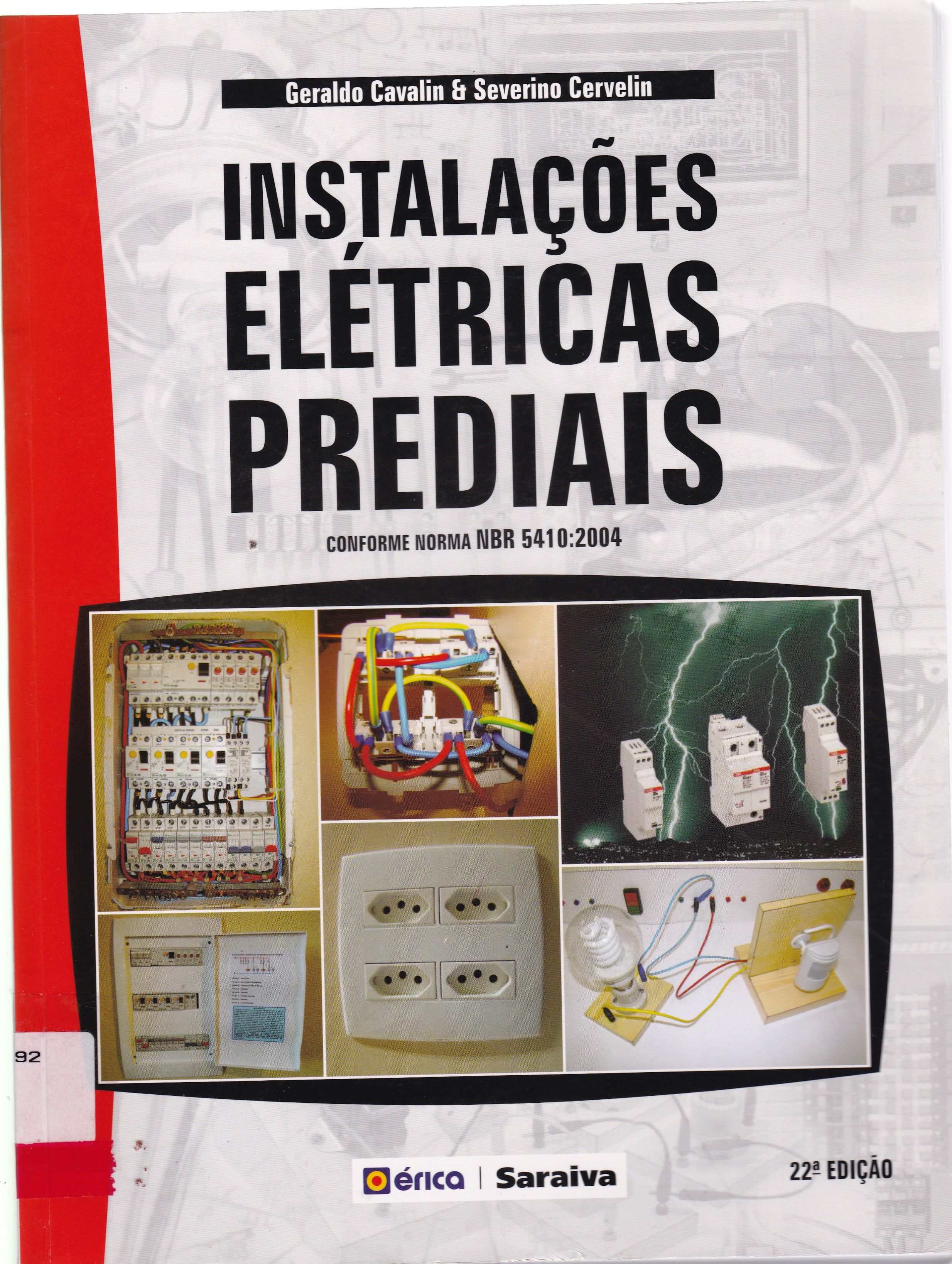 INSTALAÇÕES ELÉTRICAS PREDIAIS : CONFORME NORMA NBR 5410:2004