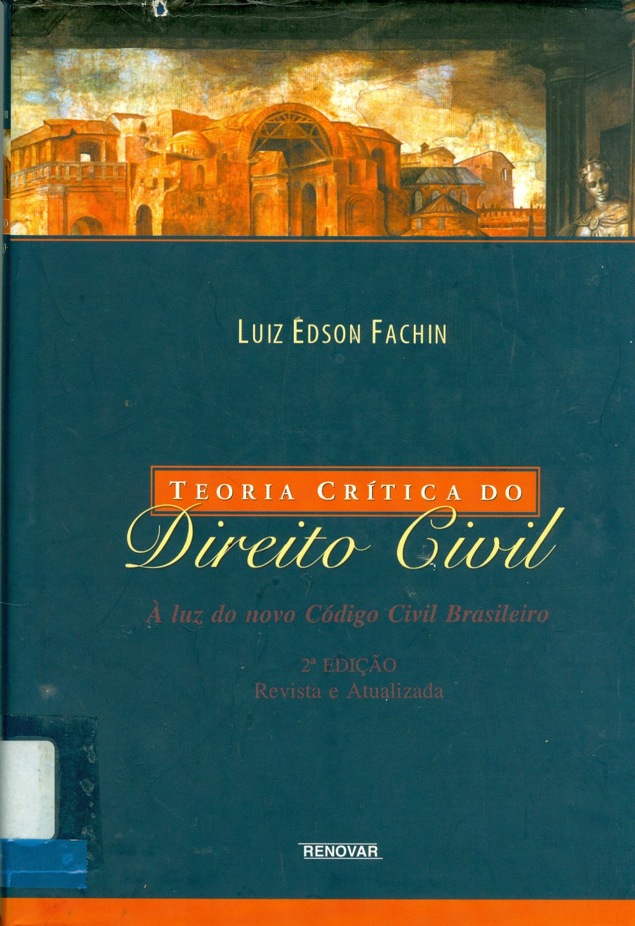 TEORIA CRÍTICA DO DIREITO CIVIL 