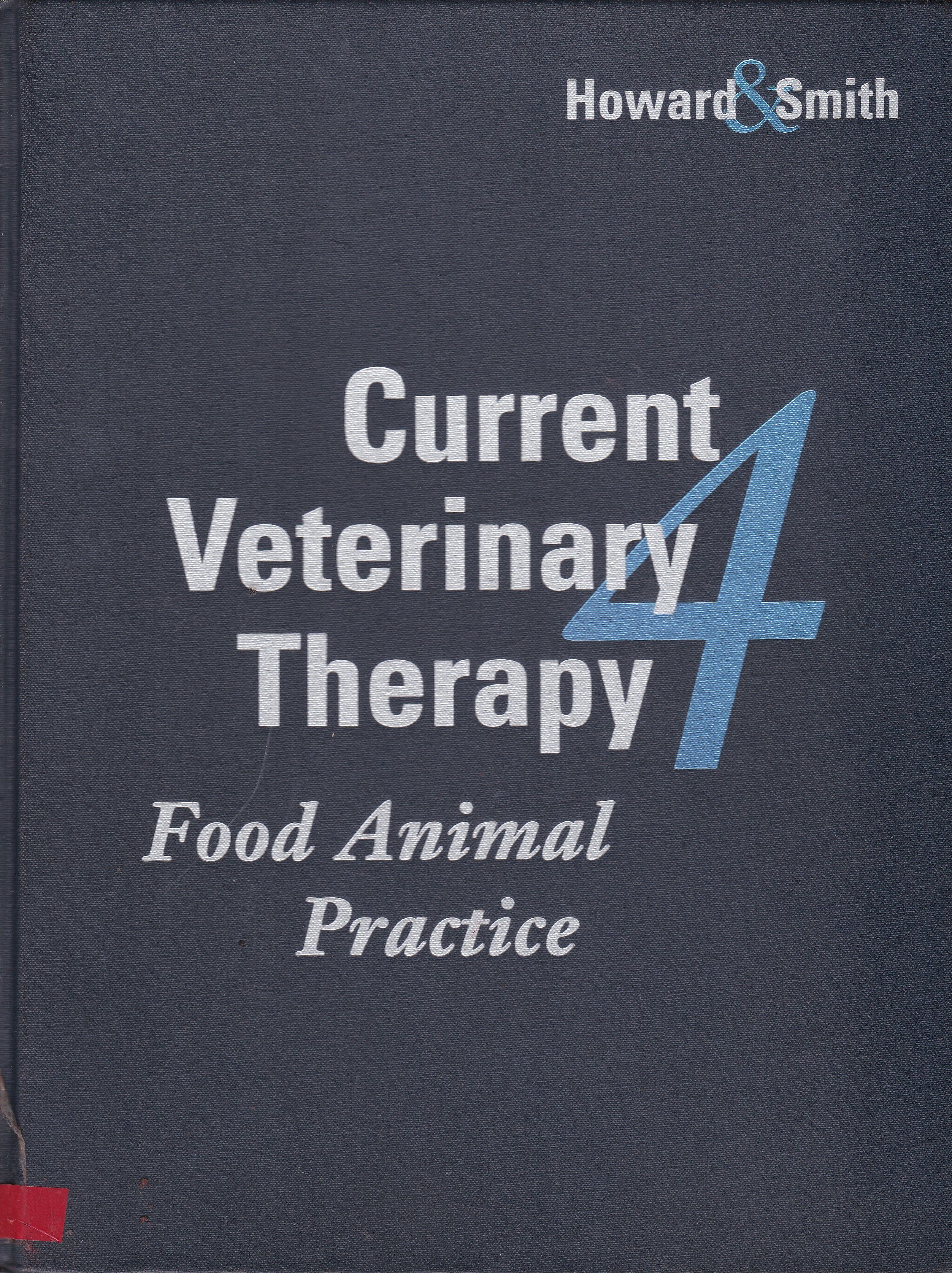 CURRENT VETERINARY THERAPY: FOOD ANIMAL PRACTICE
