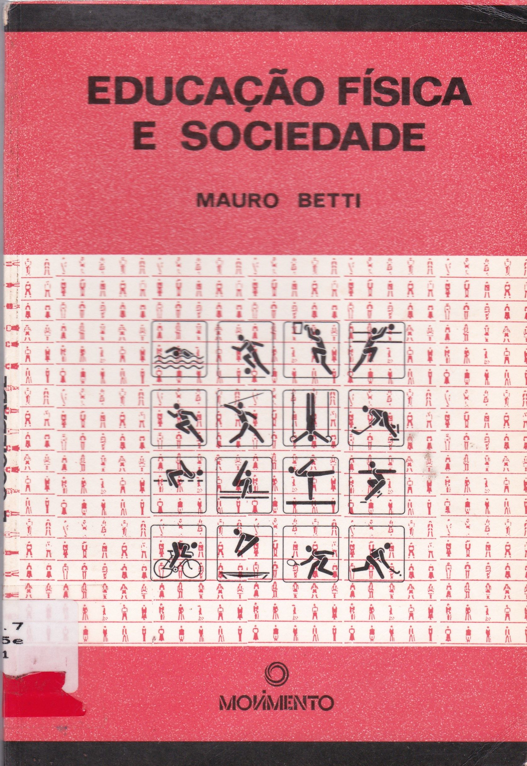 EDUCAÇÃO FÍSICA E SOCIEDADE