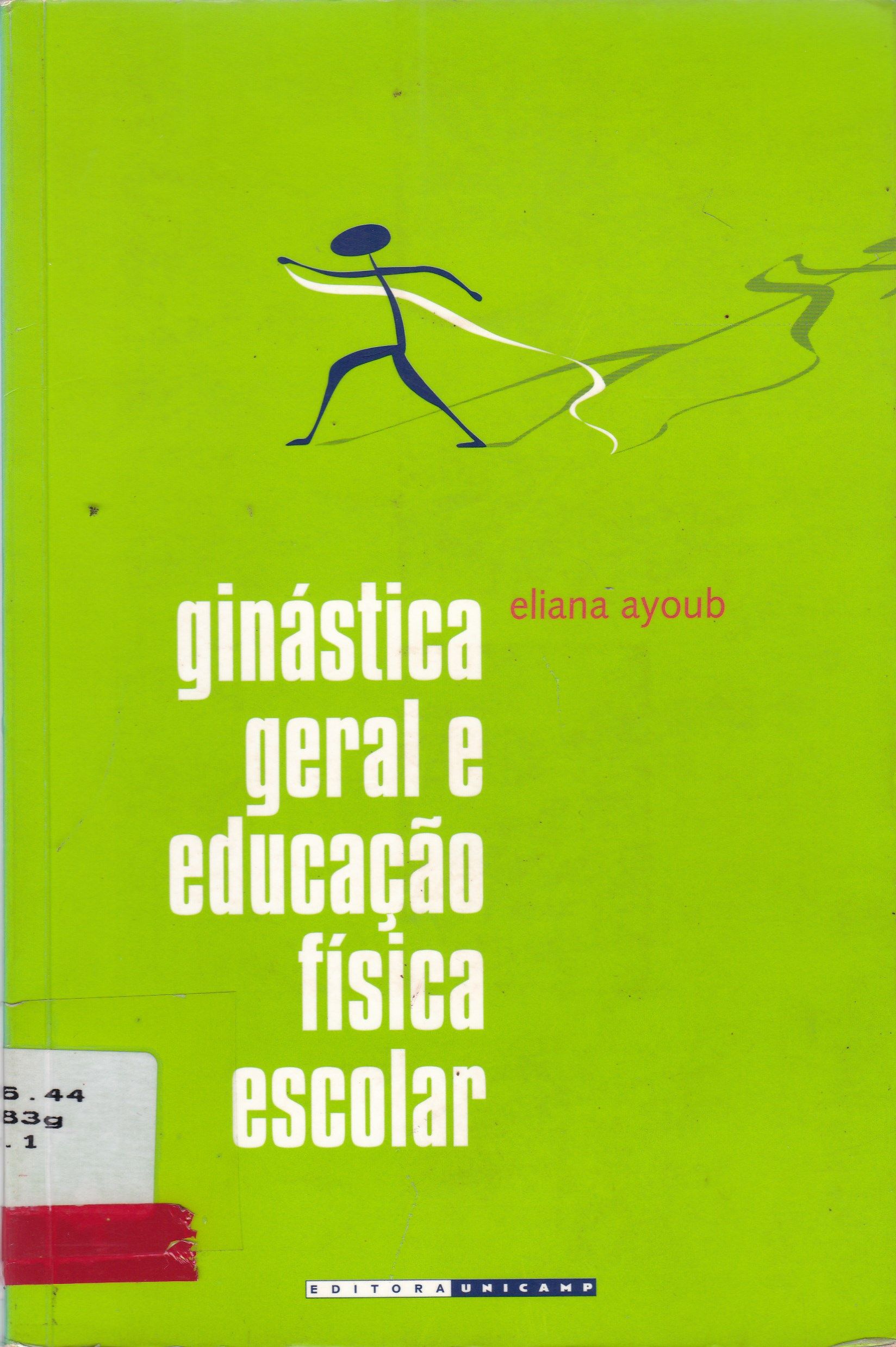 GINÁSTICA GERAL E EDUCAÇÃO FÍSICA ESCOLAR