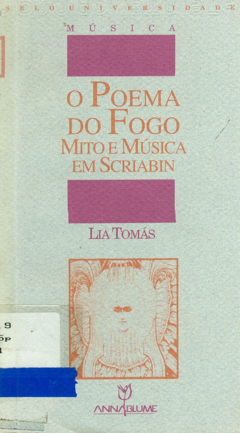 O POEMA DO FOGO: MITO E MÚSICA EM SCRIABIN