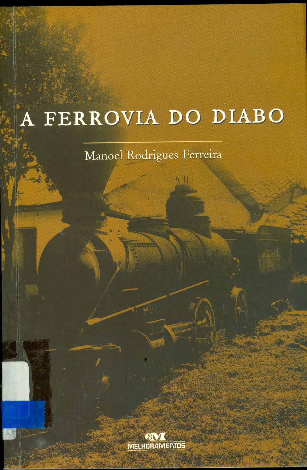 A FERROVIA DO DIABO