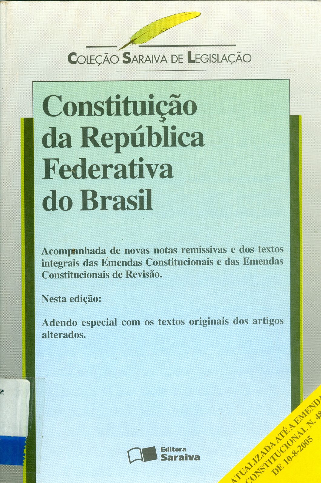 CONSTITUIÇÃO DA REPÚBLICA FEDERATIVA DO BRASIL 