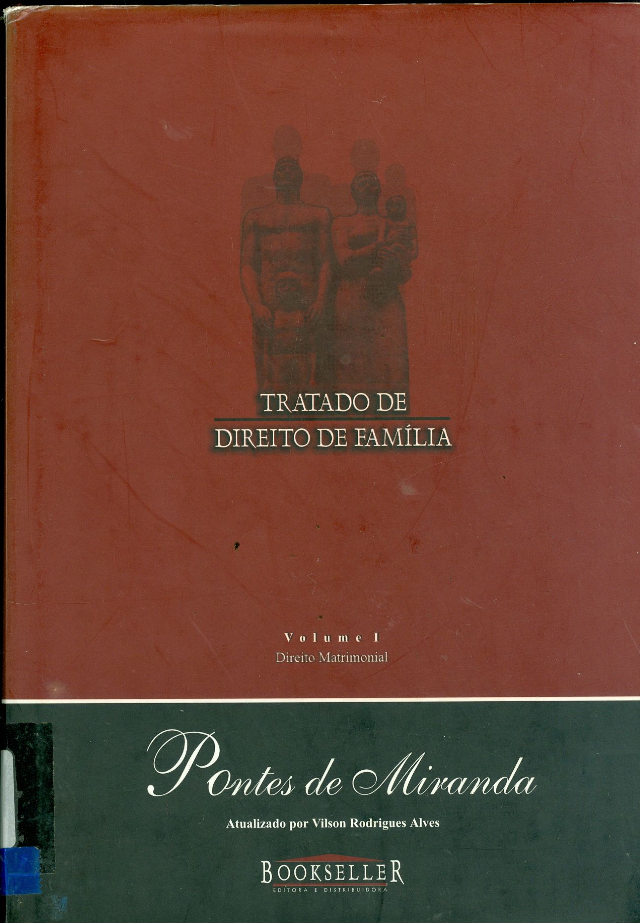 TRATADO DE DIREITO DE FAMÍLIA - V. 1: DIREITO MATRIMONIAL