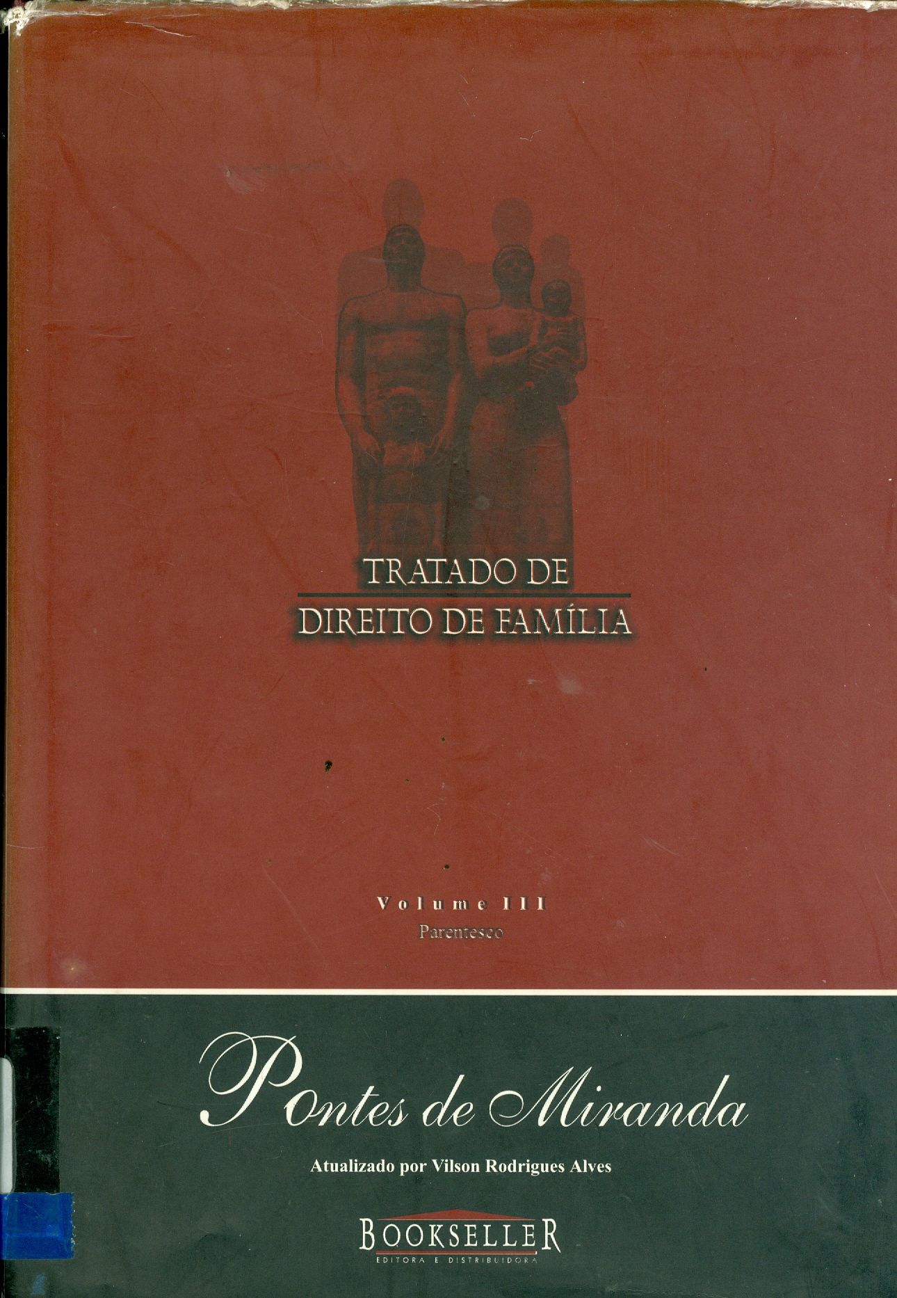 TRATADO DE DIREITO DE FAMÍLIA - V. 3: PARENTESCO