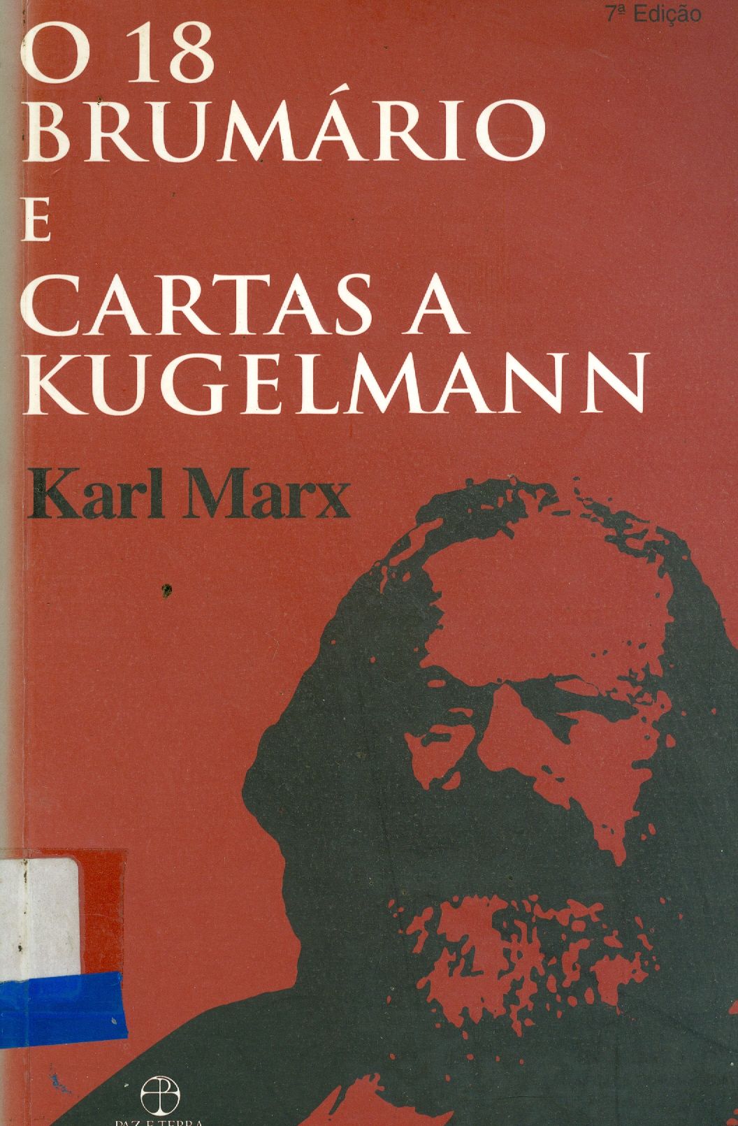 O 18 BRUMÁRIO E CARTAS A KUGELMANN