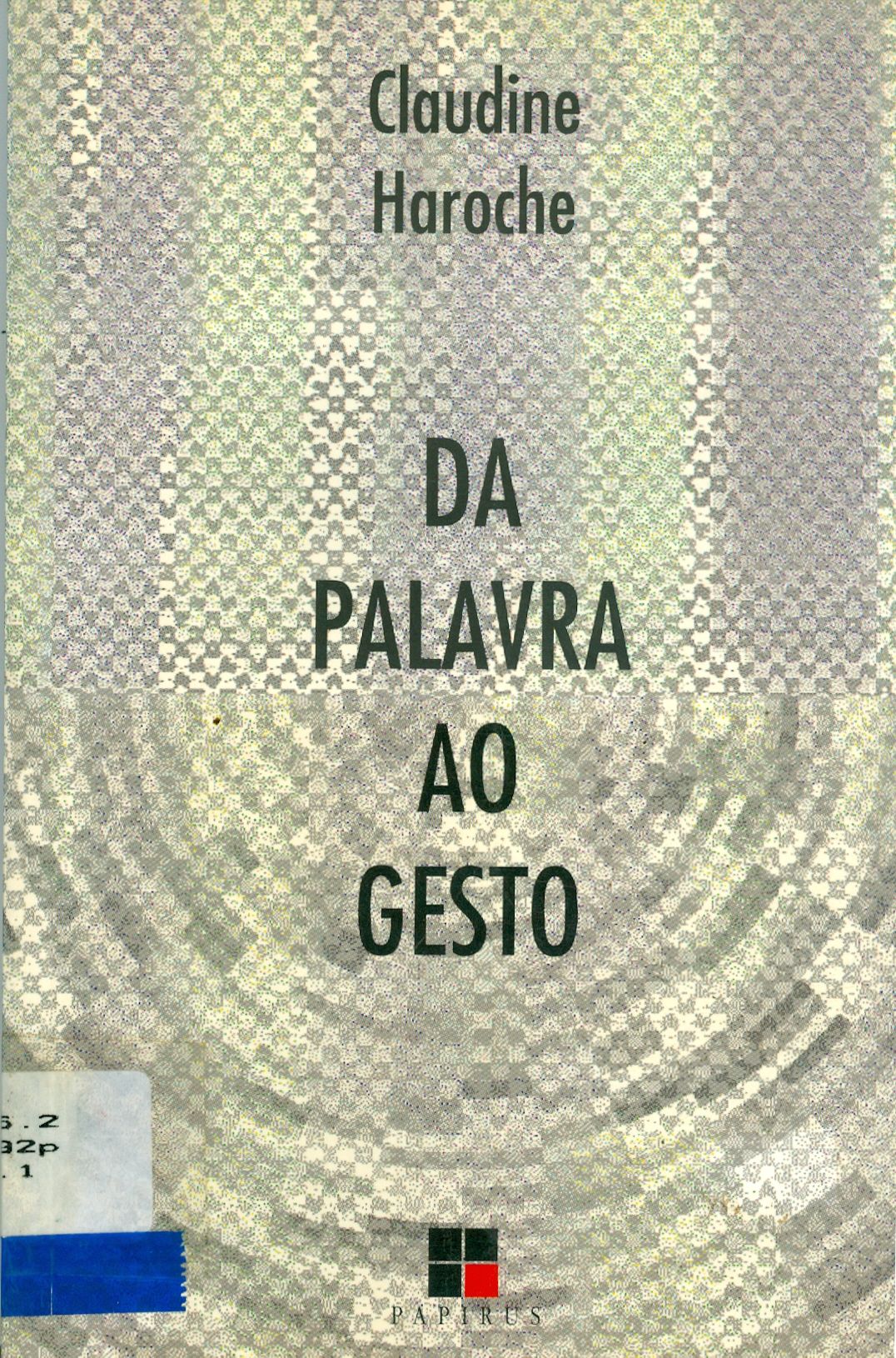 DA PALAVRA AO GESTO