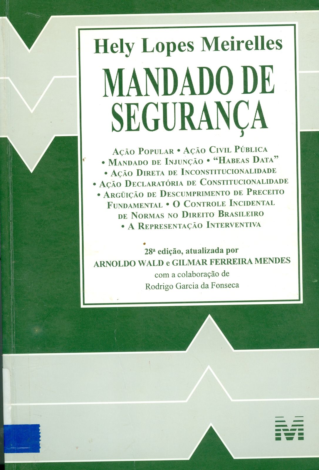 MANDADO DE SEGURANÇA 