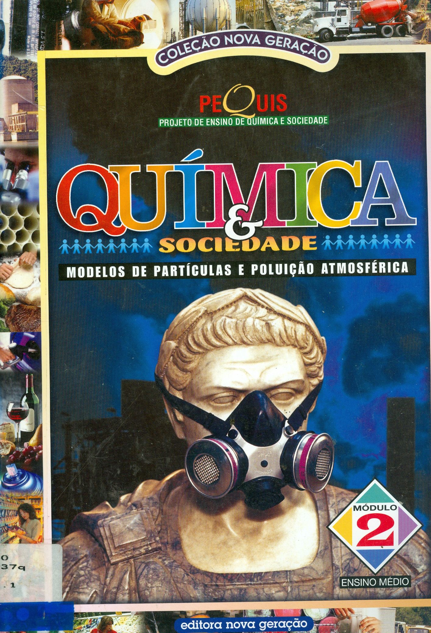 QUÍMICA E SOCIEDADE: MODELOS DE PARTÍCULAS E POLUIÇÃO ATMOSFÉRICA - MÓDULO 2