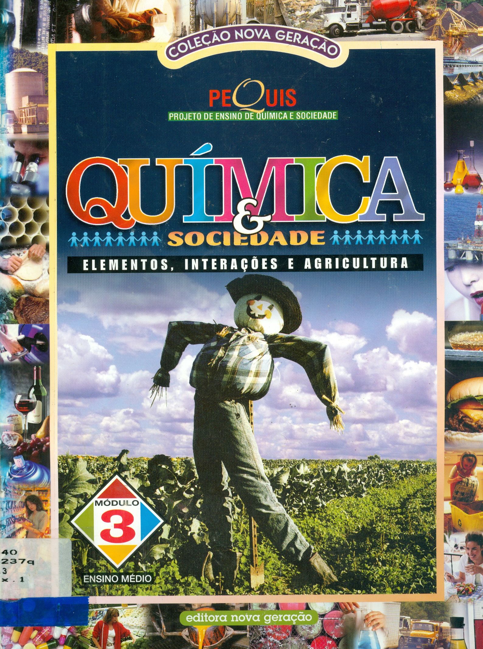 QUÍMICA E SOCIEDADE: ELEMENTOS, INTERAÇÕES E AGRICULTURA - MÓDULO 3