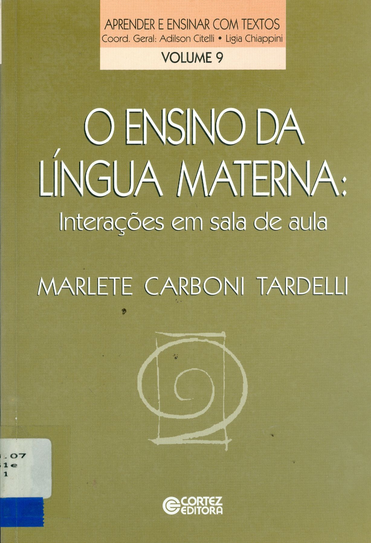 O ENSINO DA LINGUA MATERNA: INTERAÇÕES EM SALA DE AULA