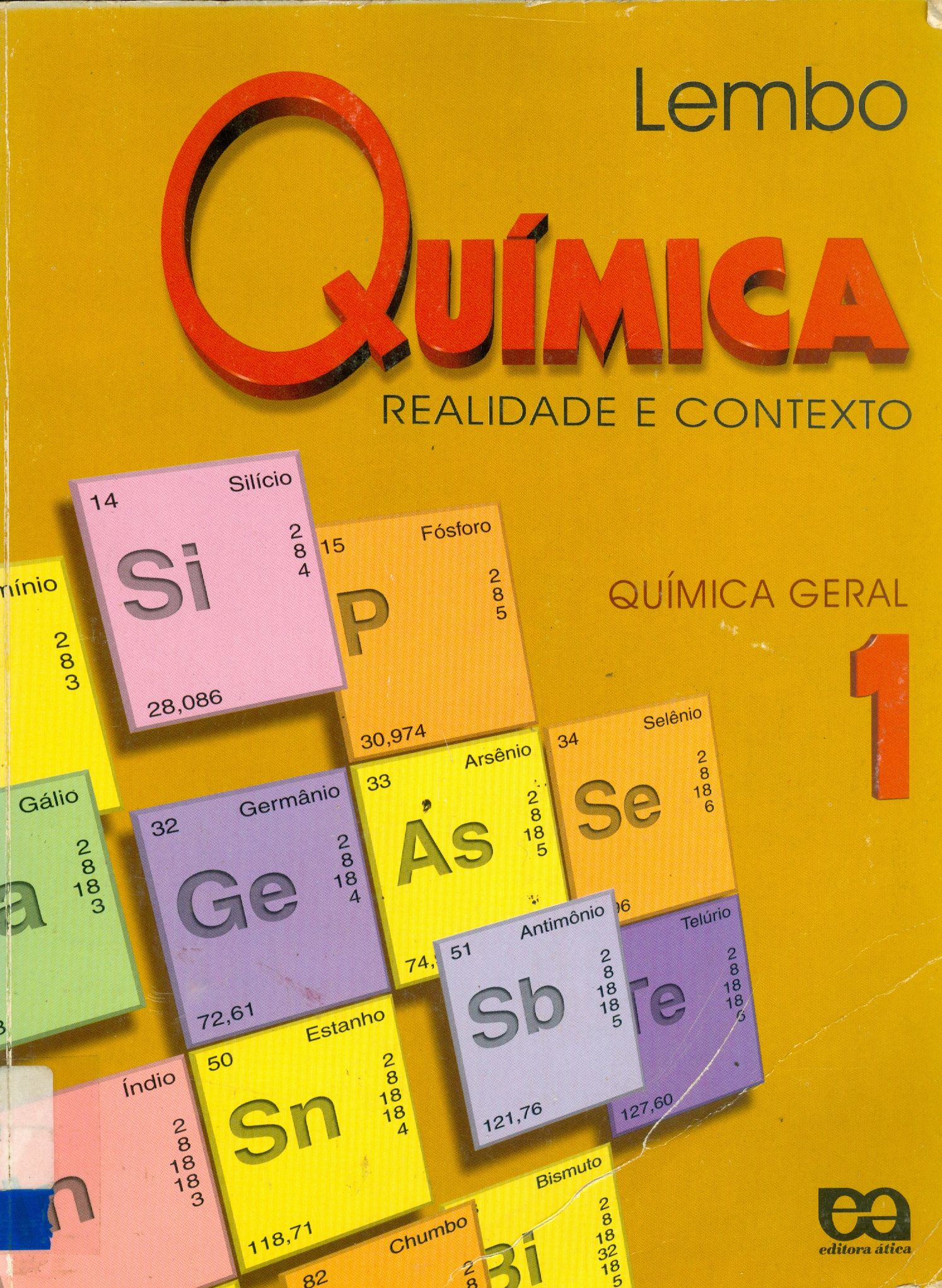 QUÍMICA: REALIDADE E CONTEXTO - QUÍMICA GERAL V.1