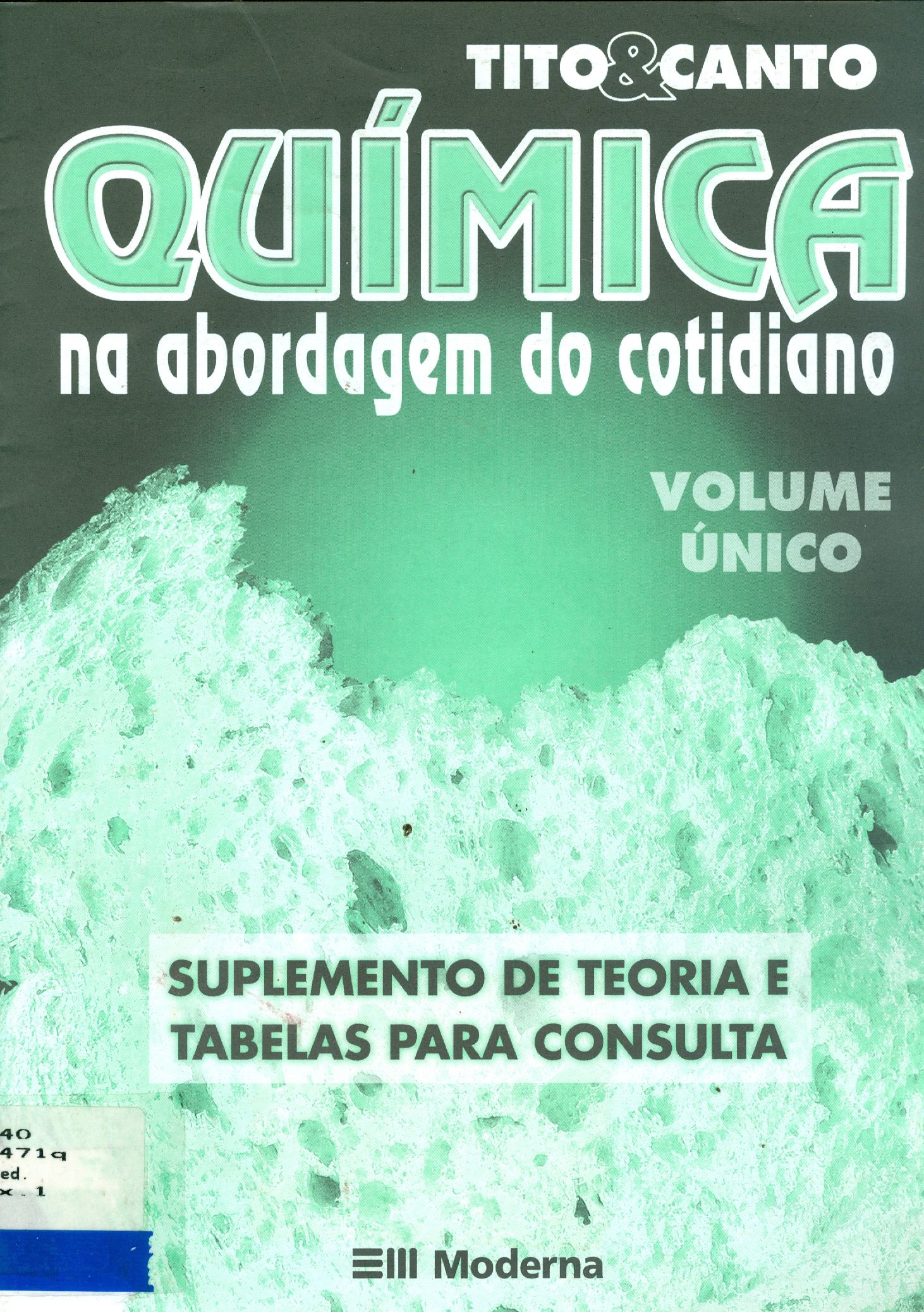 QUÍMICA: NA ABORDAGEM DO COTIDIANO - VOLUME ÚNICO - SUPLEMENTO