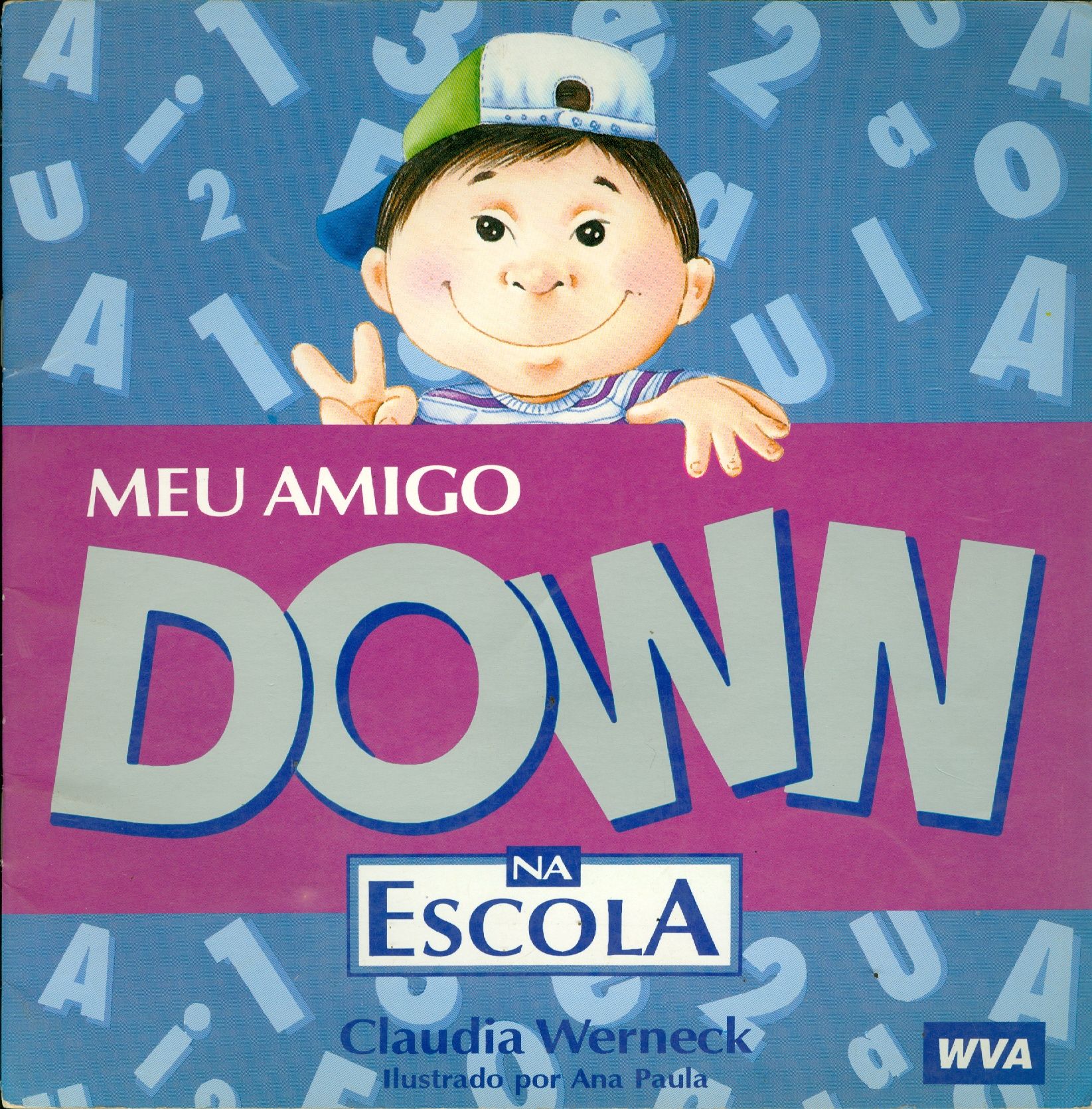 MEU AMIGO DOWN: 