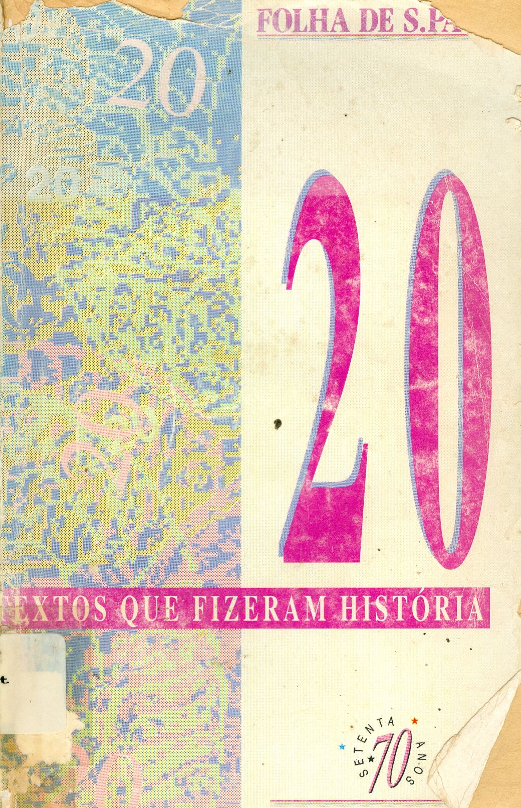 20 ANOS: TEXTOS QUE FIZERAM HISTORIA