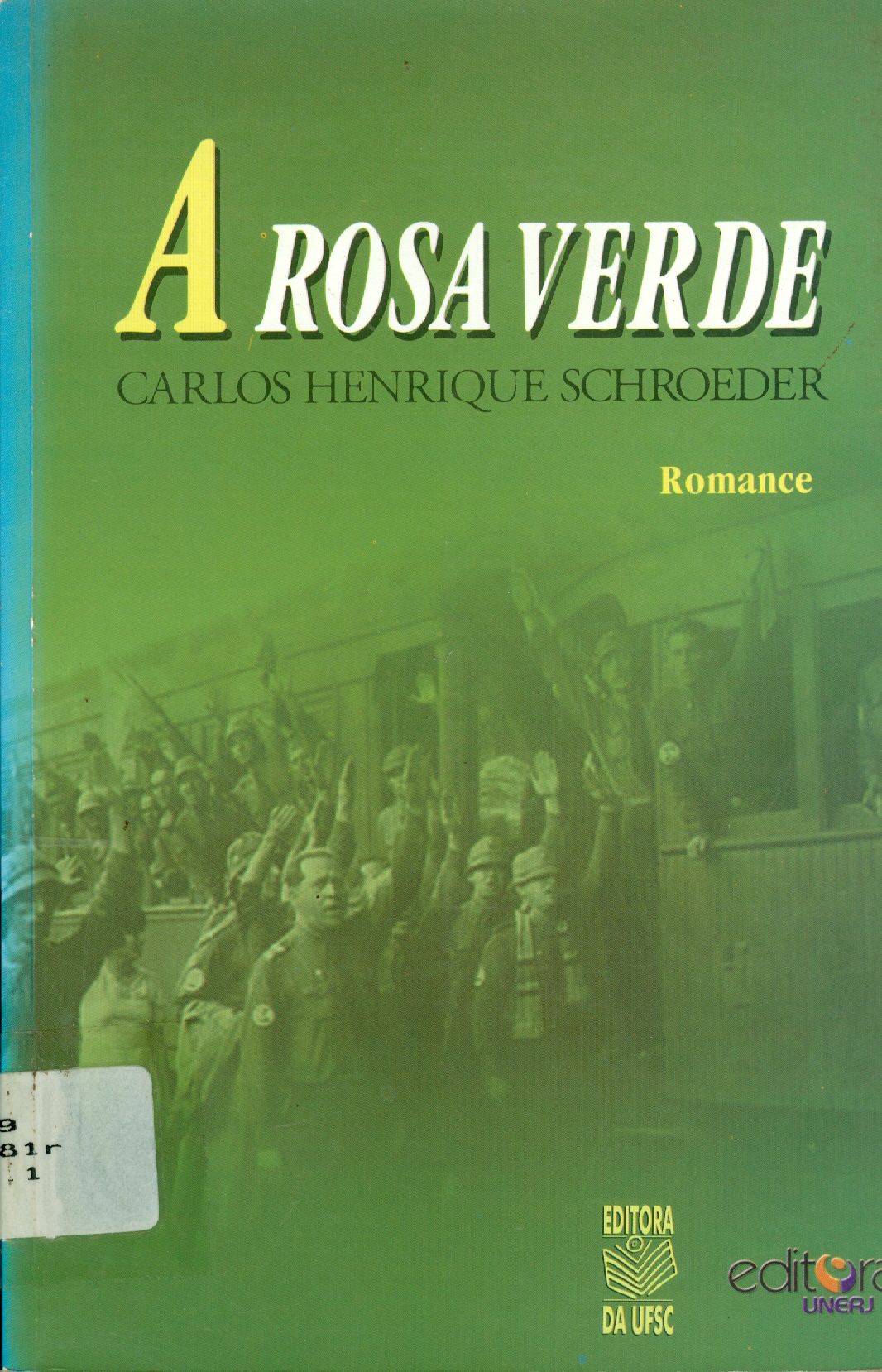 A ROSA VERDE