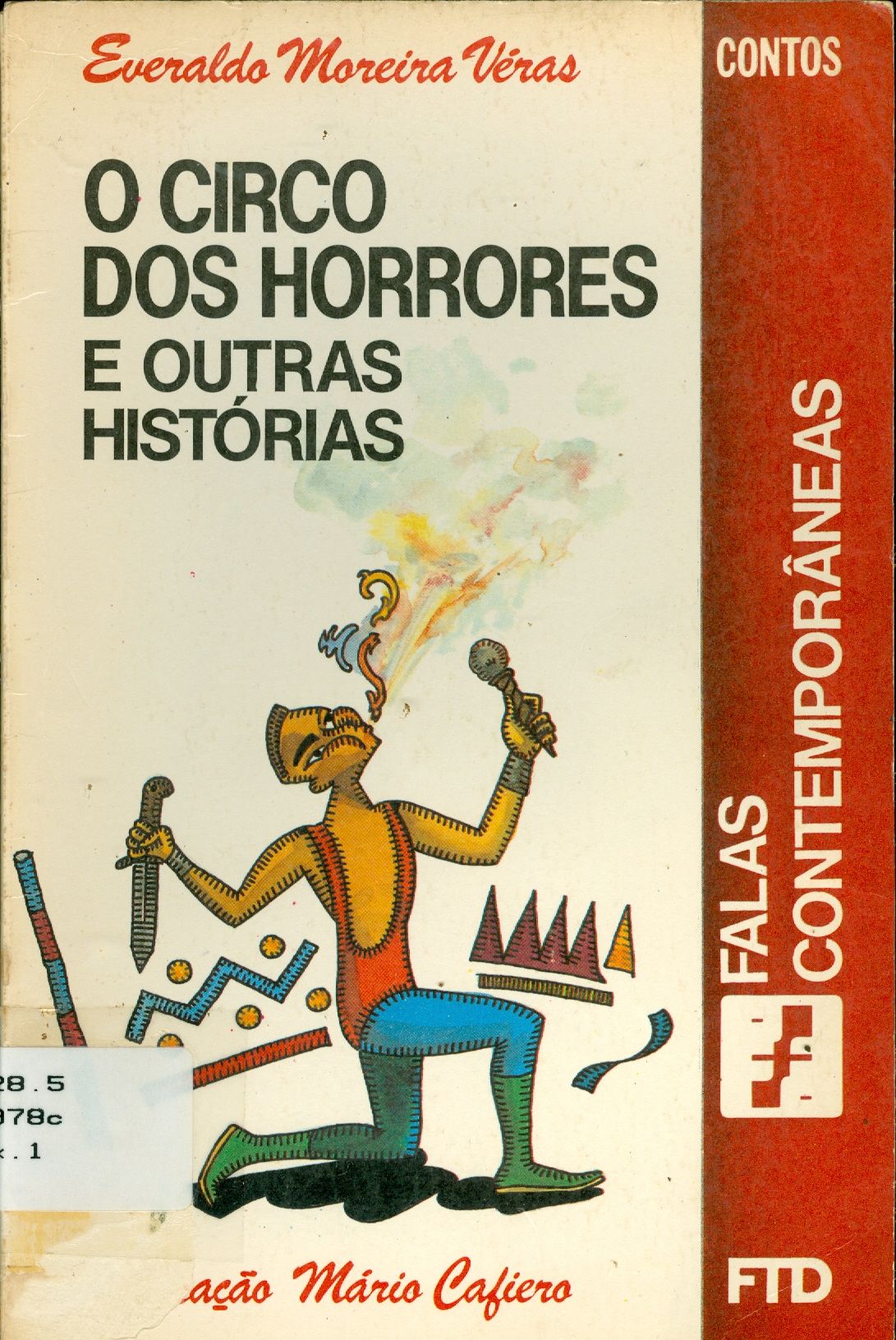 O CIRCO DOS HORRORES E OUTRAS HISTORIAS