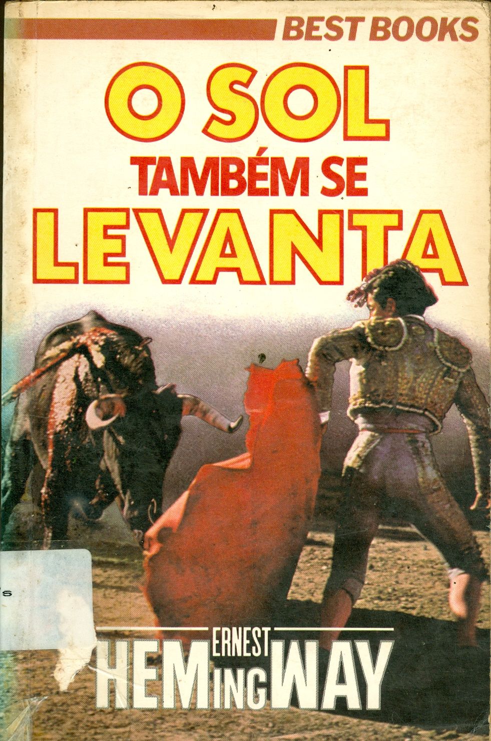 O SOL TAMBÉM SE LEVANTA