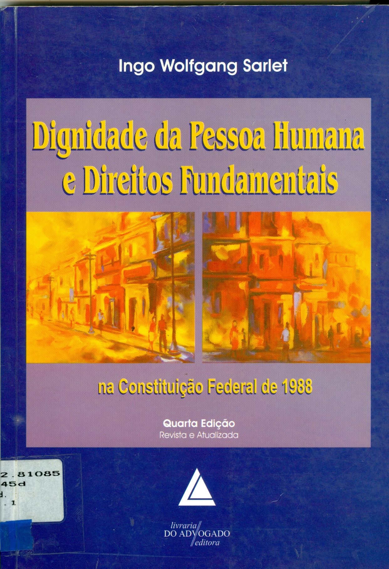 DIGNIDADE DA PESSOA HUMANA E DIREITOS FUNDAMENTAIS NA CONSTITUIÇÃO FEDERAL DE 1988