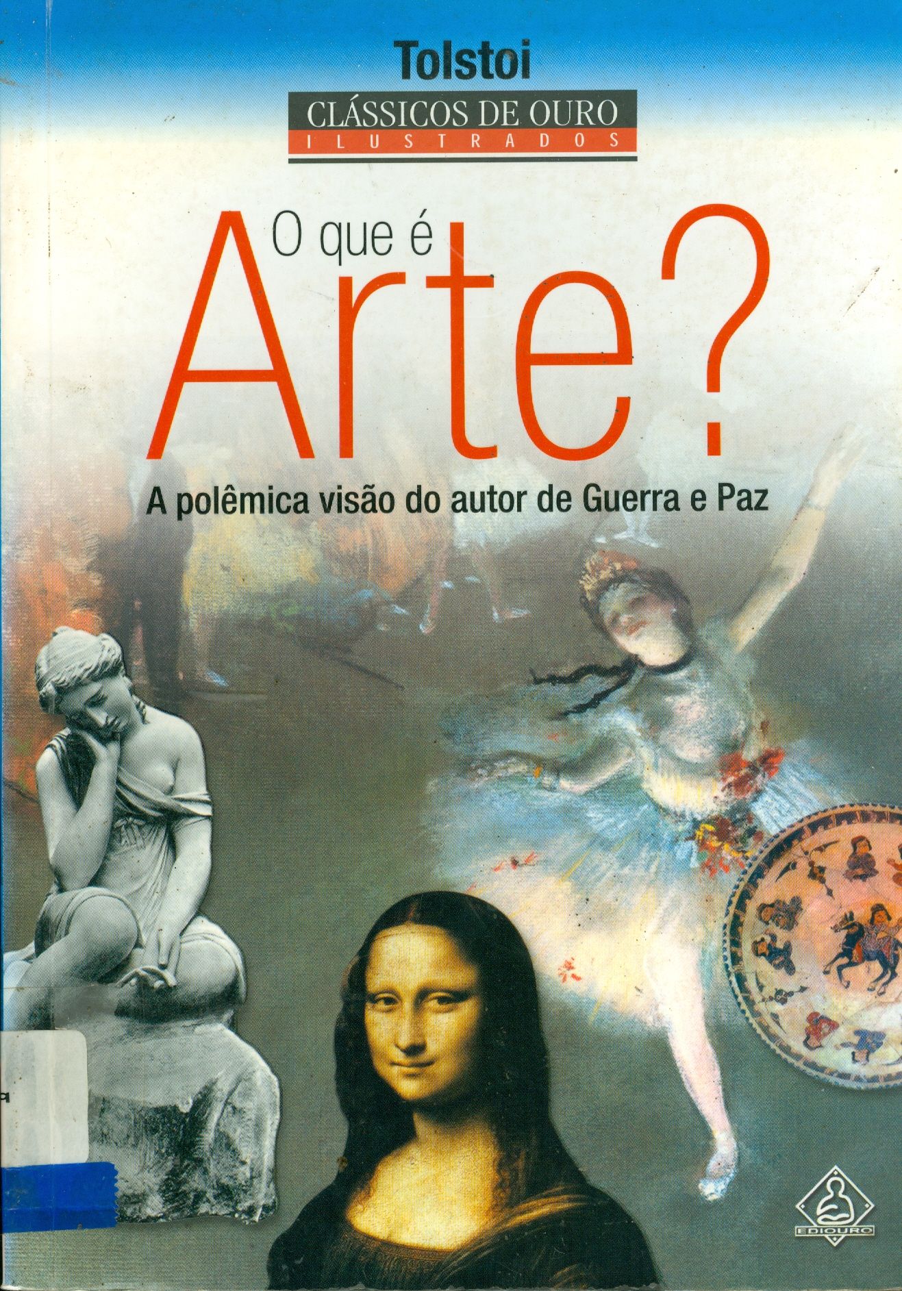 O QUE É ARTE?