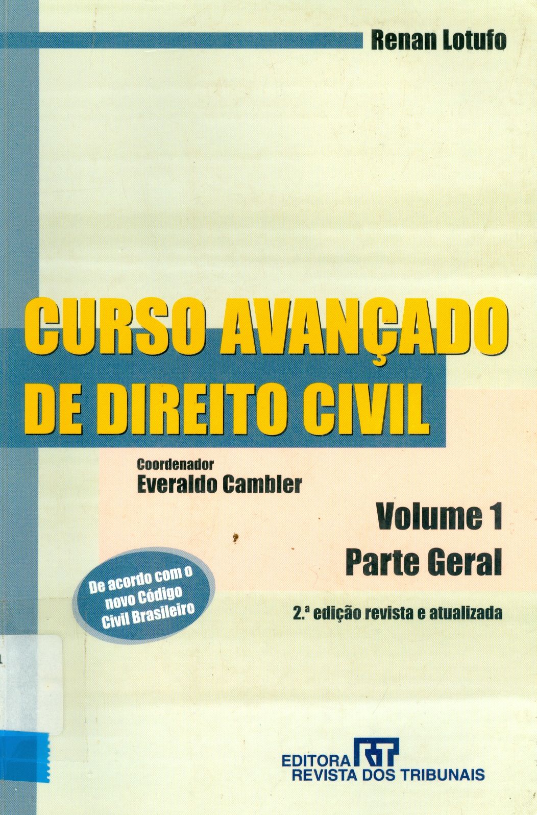 CURSO AVANÇADO DE DIREITO CIVIL: PARTE GERAL - V. 1 